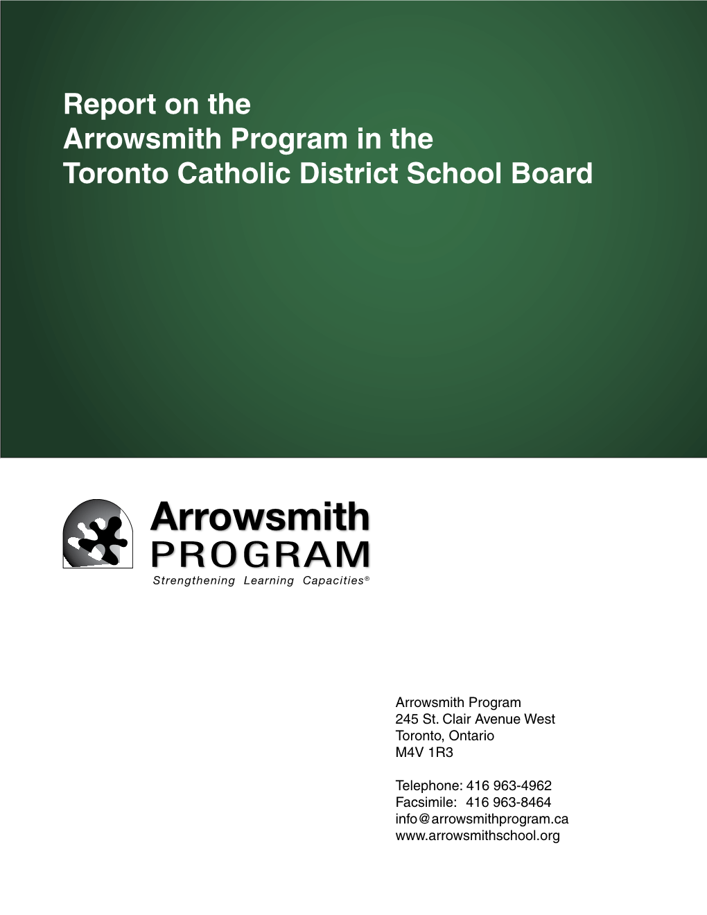 Arrowsmith School Program He Looks Forward to School Every Offered Throughout the Catholic School Board