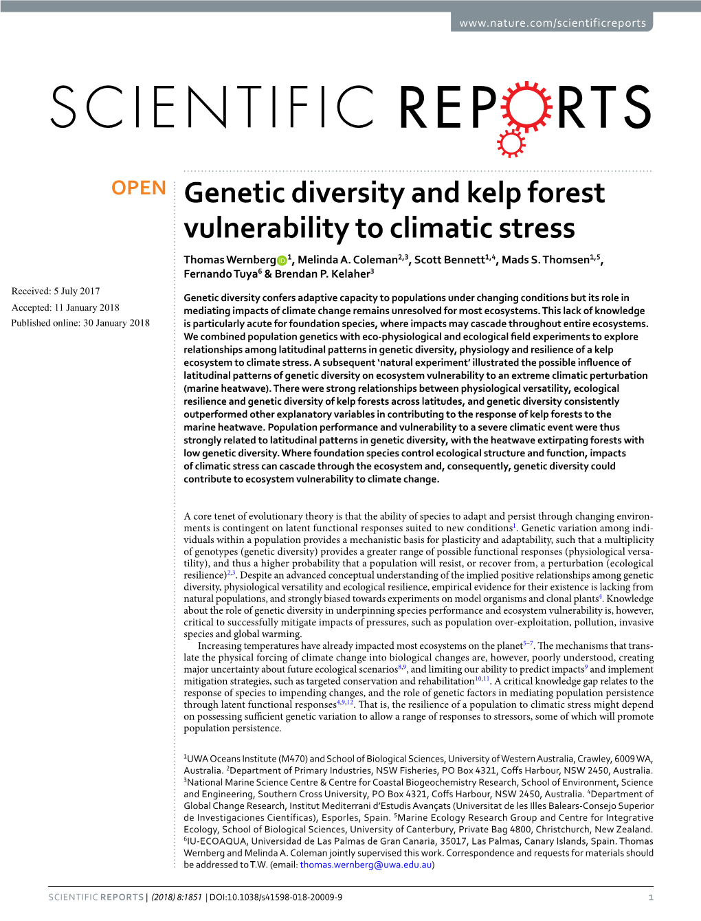 Genetic Diversity and Kelp Forest Vulnerability to Climatic Stress Thomas Wernberg 1, Melinda A