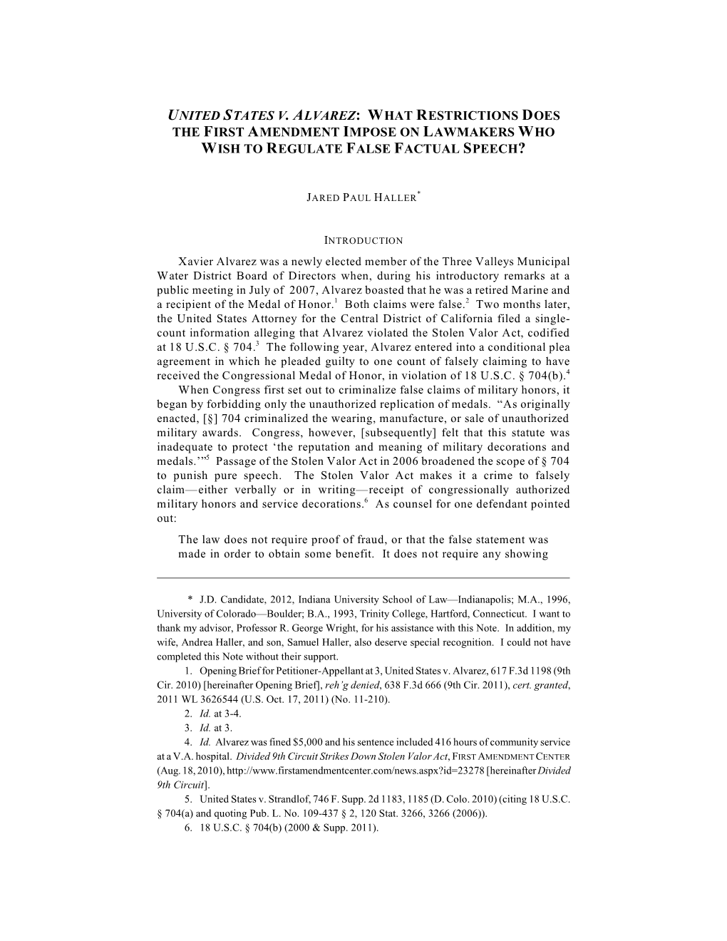 United States V. Alvarez: What Restrictions Does the First Amendment Impose on Lawmakers Who Wish to Regulate False Factual Speech?