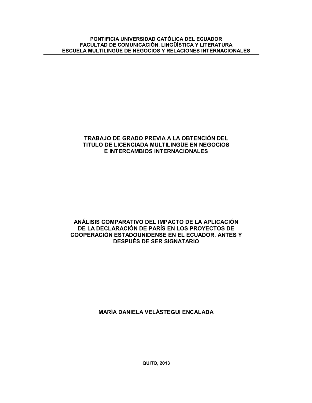 Trabajo De Grado Previa a La Obtención Del Titulo De Licenciada Multilingüe En Negocios E Intercambios Internacionales Análi