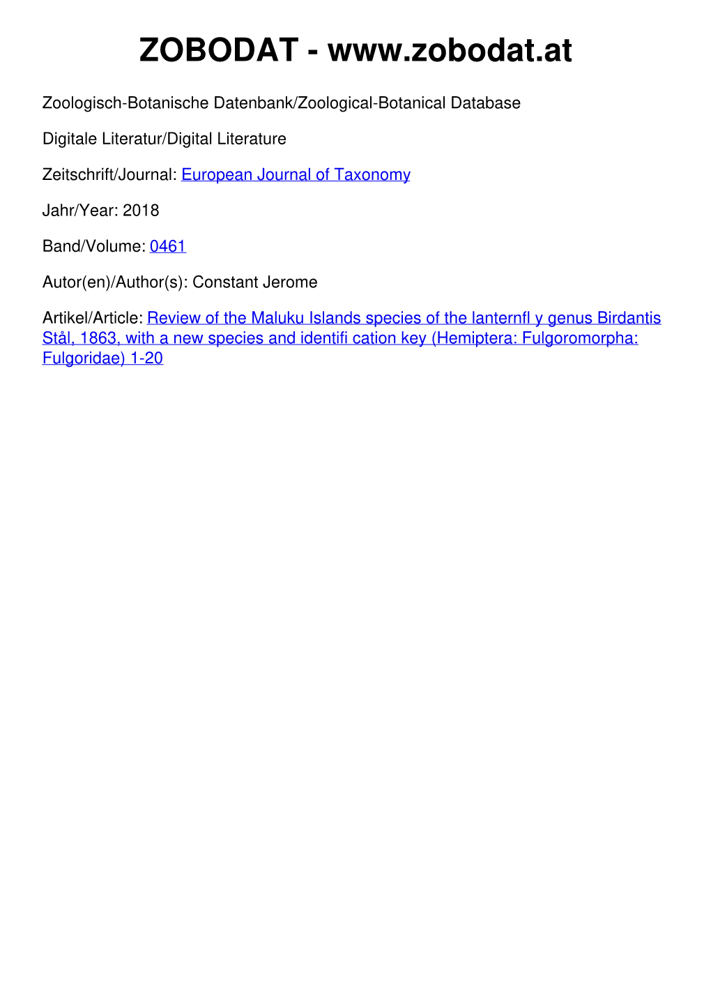 Review of the Maluku Islands Species of the Lanternfly Genus Birdantis Stål, 1863, with a New Species and Identification