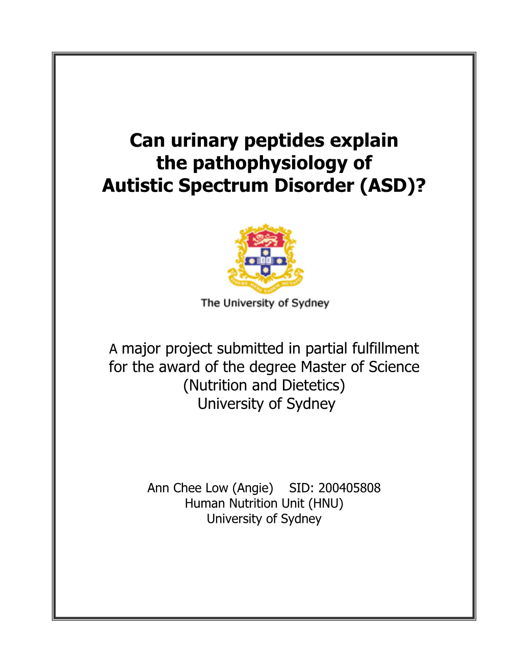 Can Urinary Peptides Explain the Pathophysiology of Autistic Spectrum Disorder (ASD)?