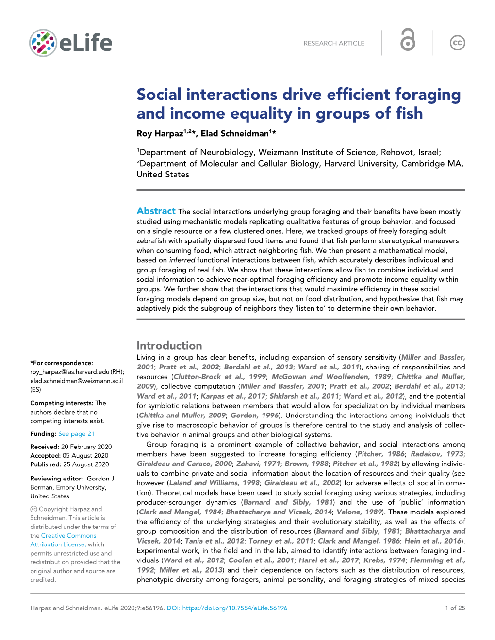 Social Interactions Drive Efficient Foraging and Income Equality in Groups of Fish Roy Harpaz1,2*, Elad Schneidman1*