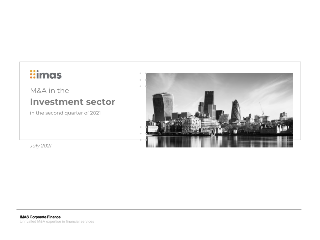 Investment Sector in the Second Quarter of 2021