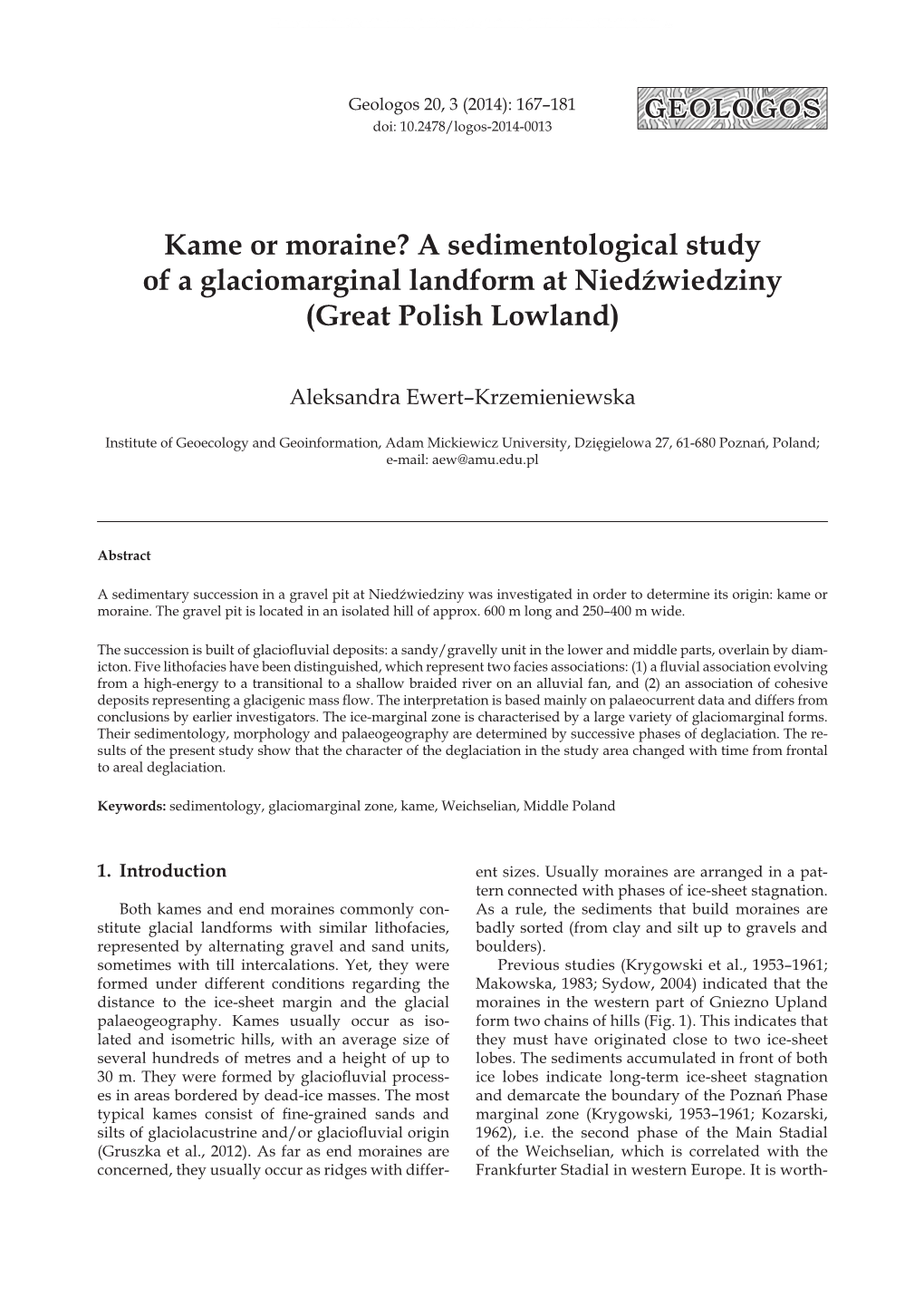 Kame Or Moraine? a Sedimentological Study of a Glaciomarginal Landform at Niedźwiedziny