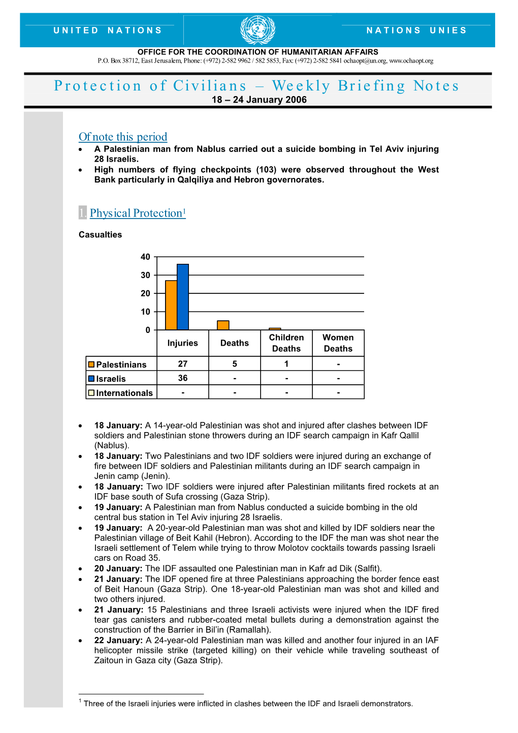 Weekly Briefing Notes 18 – 24 January 2006 | 1 U N I T E D N a T I O N S N a T I O N S U N I E S