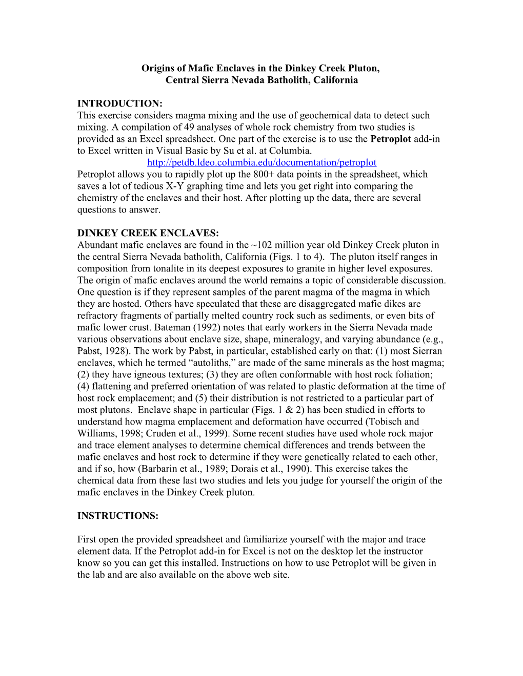 Origins of Mafic Enclaves of the Dinkey Creek Granodiorite