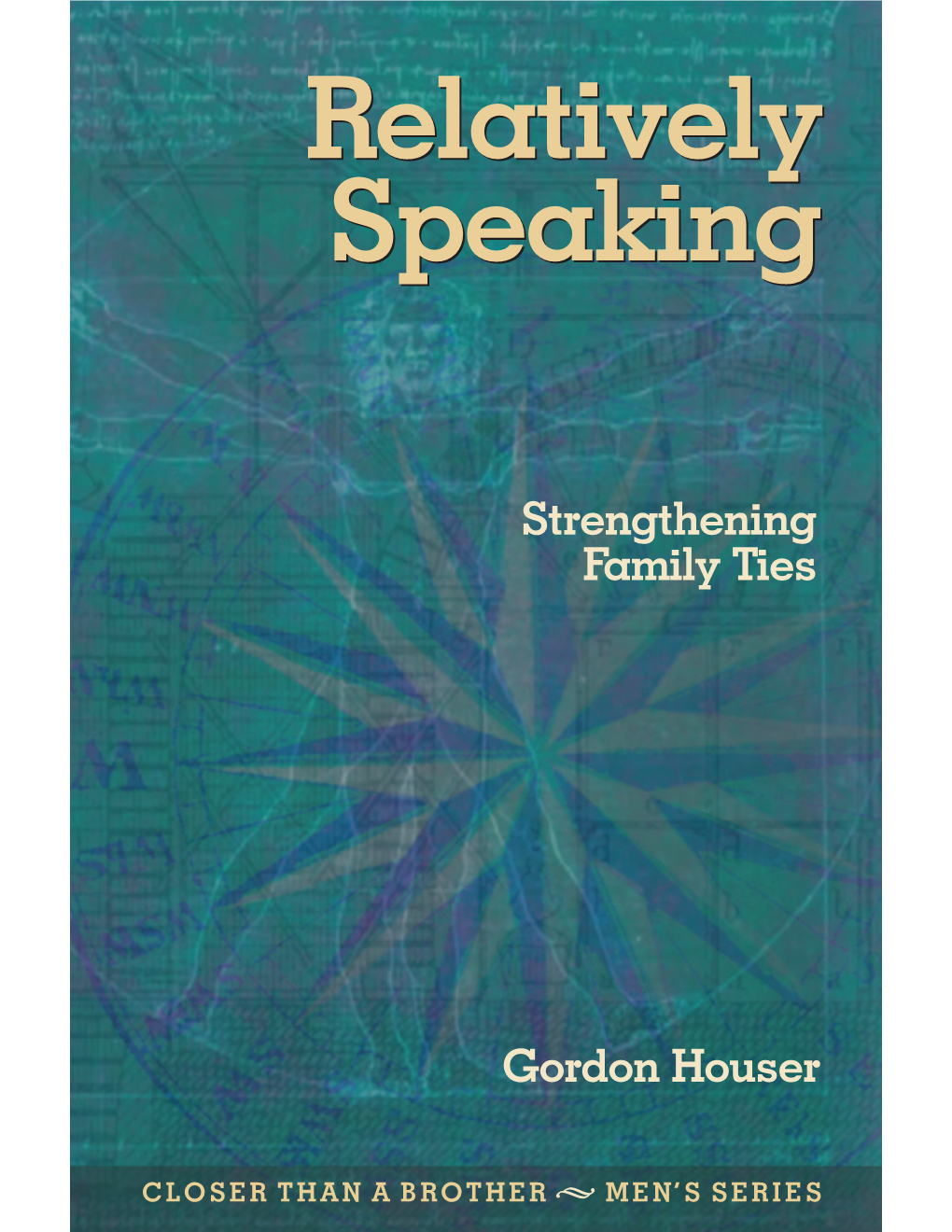 Gordon Houser Strengthening Family Ties