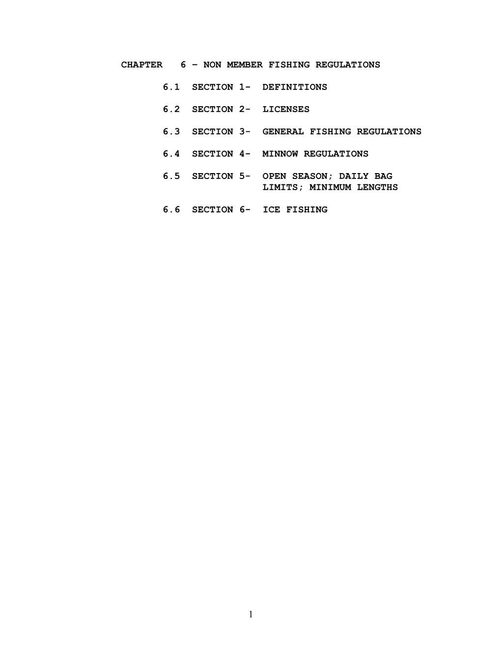 1 Chapter 6 – Non Member Fishing Regulations 6.1