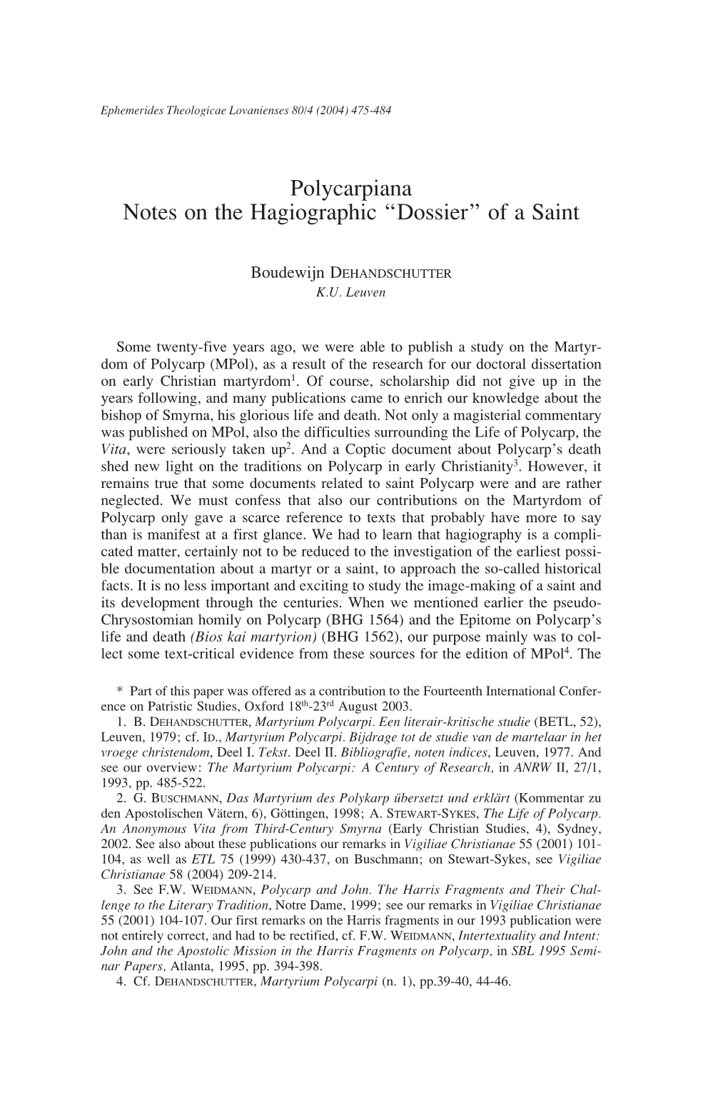 Polycarpiana Notes on the Hagiographic “Dossier” of a Saint