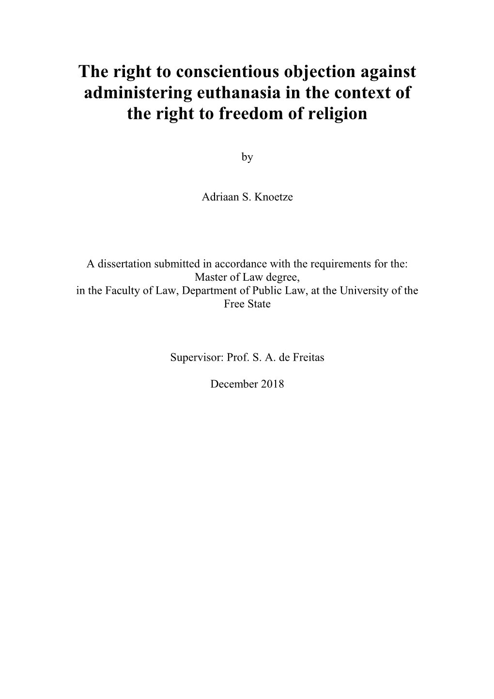 The Right to Conscientious Objection Against Administering Euthanasia in the Context of the Right to Freedom of Religion