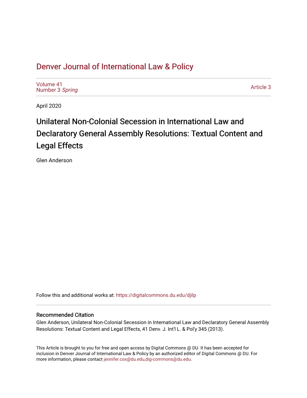 Unilateral Non-Colonial Secession in International Law and Declaratory General Assembly Resolutions: Textual Content and Legal Effects