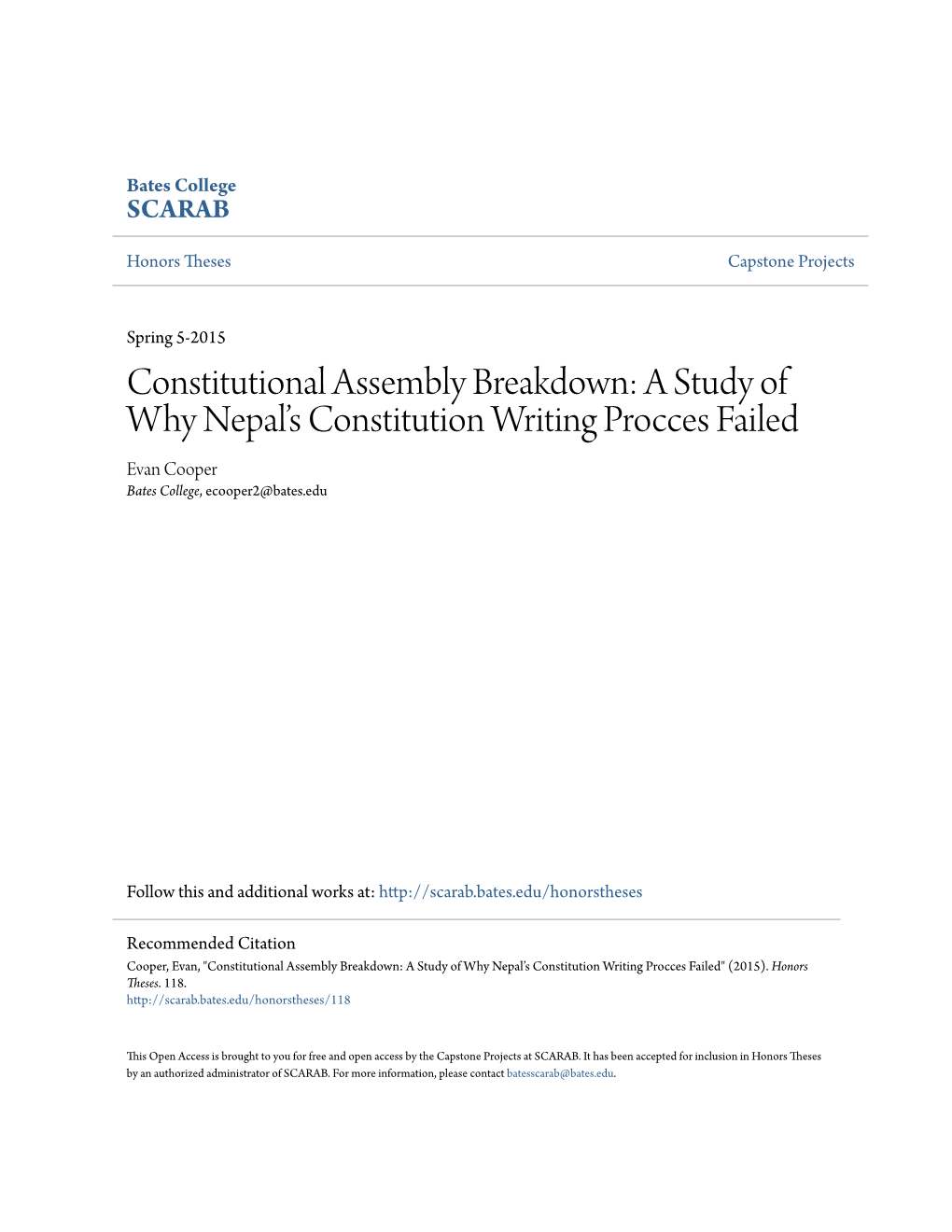 Constitutional Assembly Breakdown: a Study of Why Nepal’S Constitution Writing Procces Failed Evan Cooper Bates College, Ecooper2@Bates.Edu