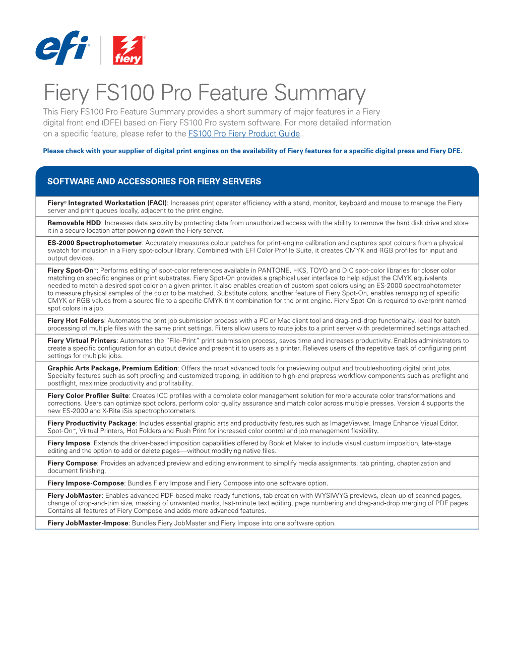Fiery FS100 Pro Feature Summary