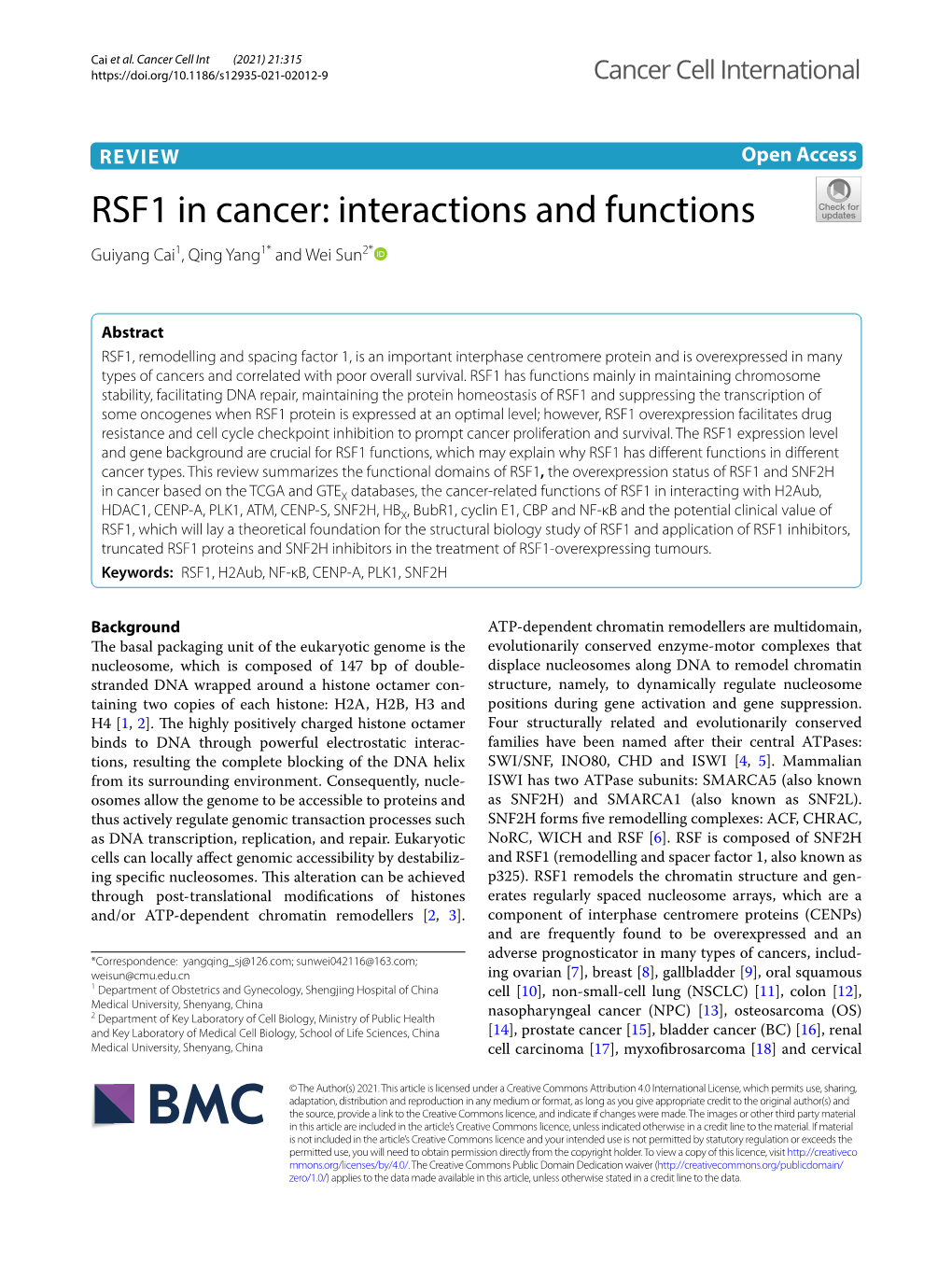 RSF1 in Cancer: Interactions and Functions Guiyang Cai1, Qing Yang1* and Wei Sun2*