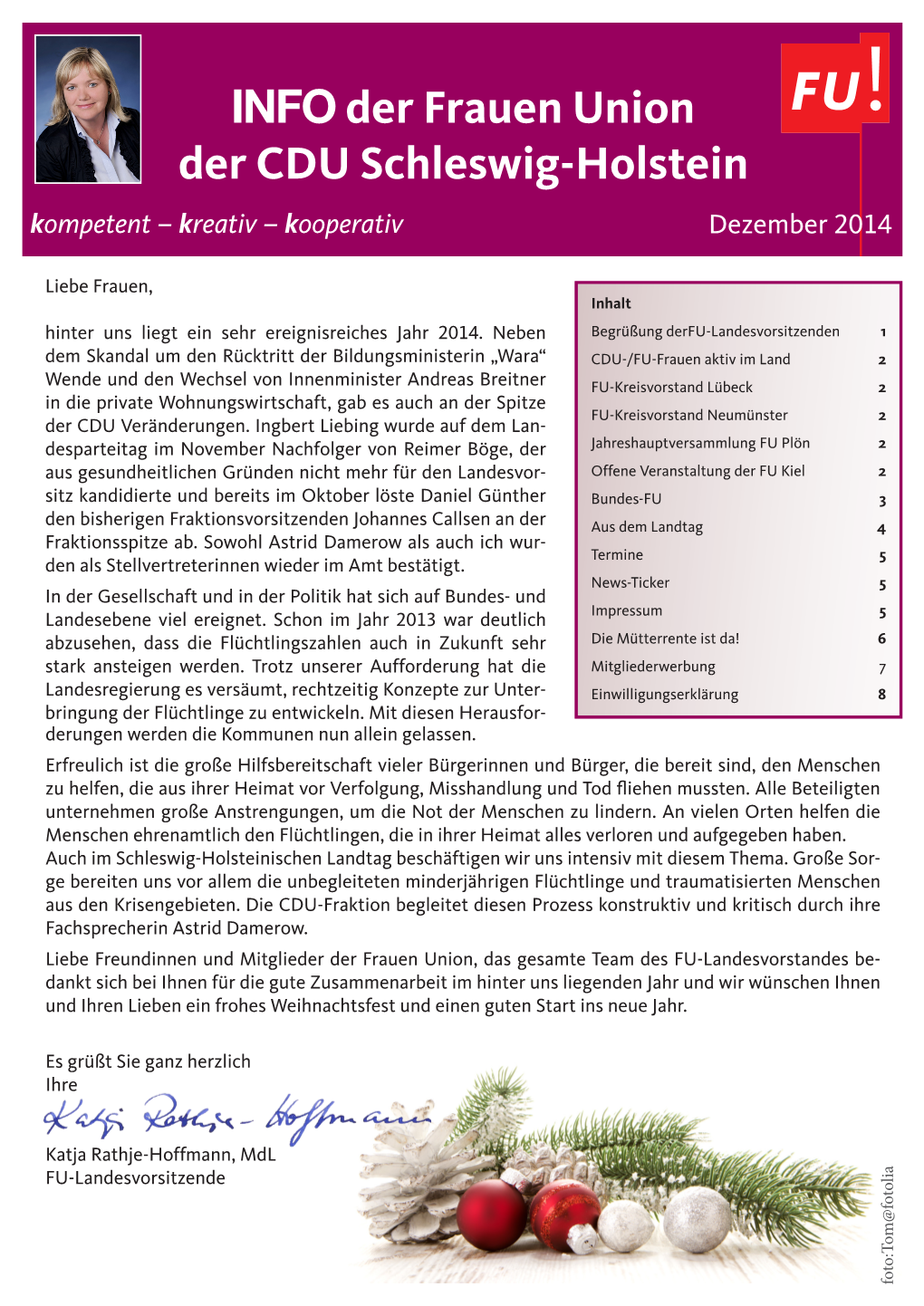 INFO Der Frauen Union Der CDU Schleswig-Holstein Kompetent – Kreativ – Kooperativ Dezember 2014