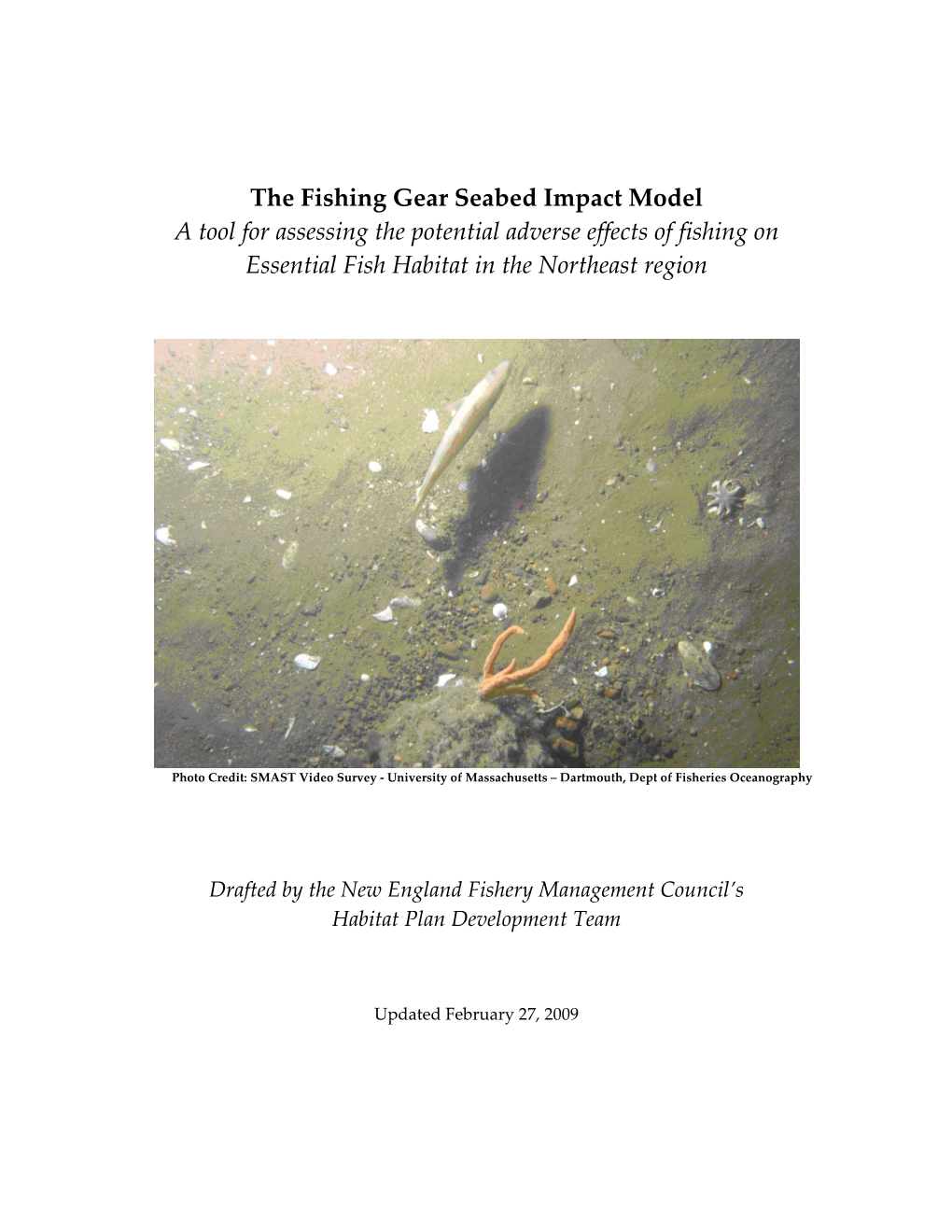 The Fishing Gear Seabed Impact Model a Tool for Assessing the Potential Adverse Effects of Fishing on Essential Fish Habitat in the Northeast Region