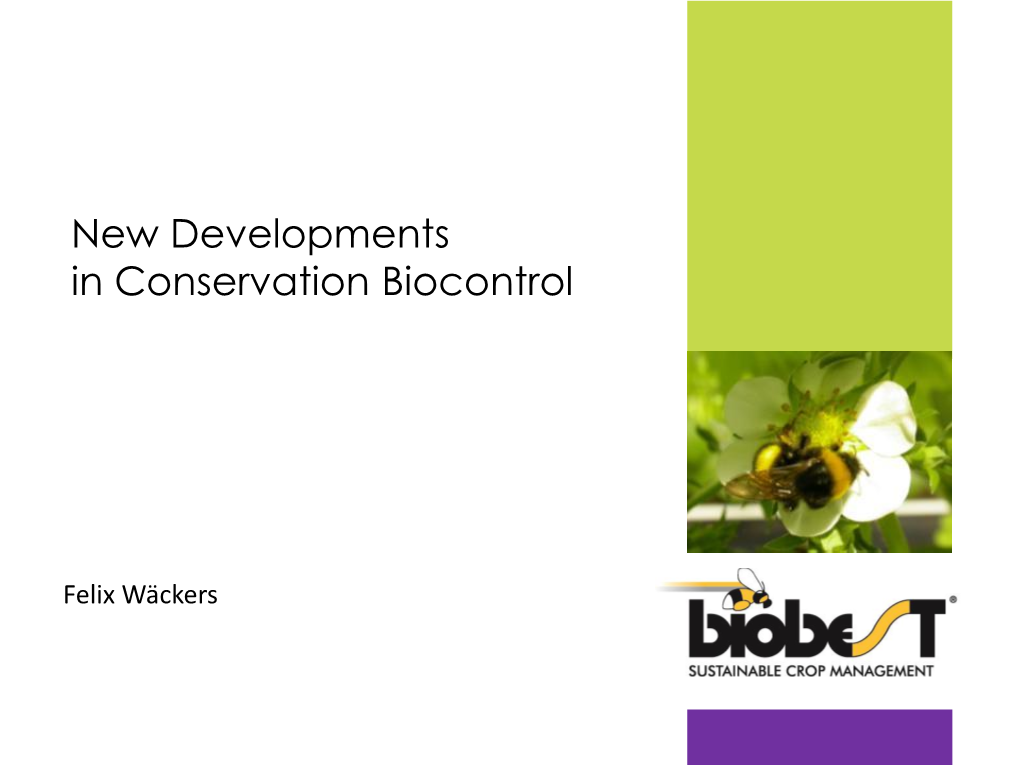 New Developments in Conservation Biocontrol