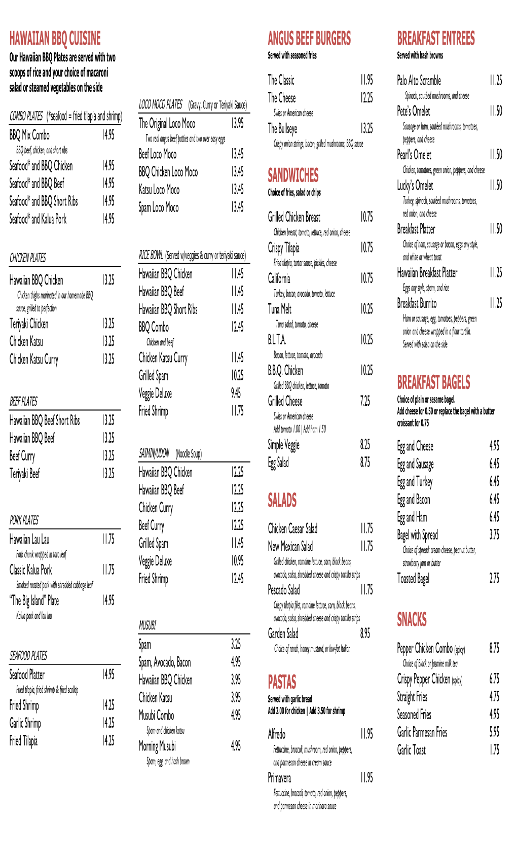 Hawaiian Bbq Cuisine Angus Beef Burgers Sandwiches Salads Pastas Breakfast Entrees Breakfast Bagels Snacks