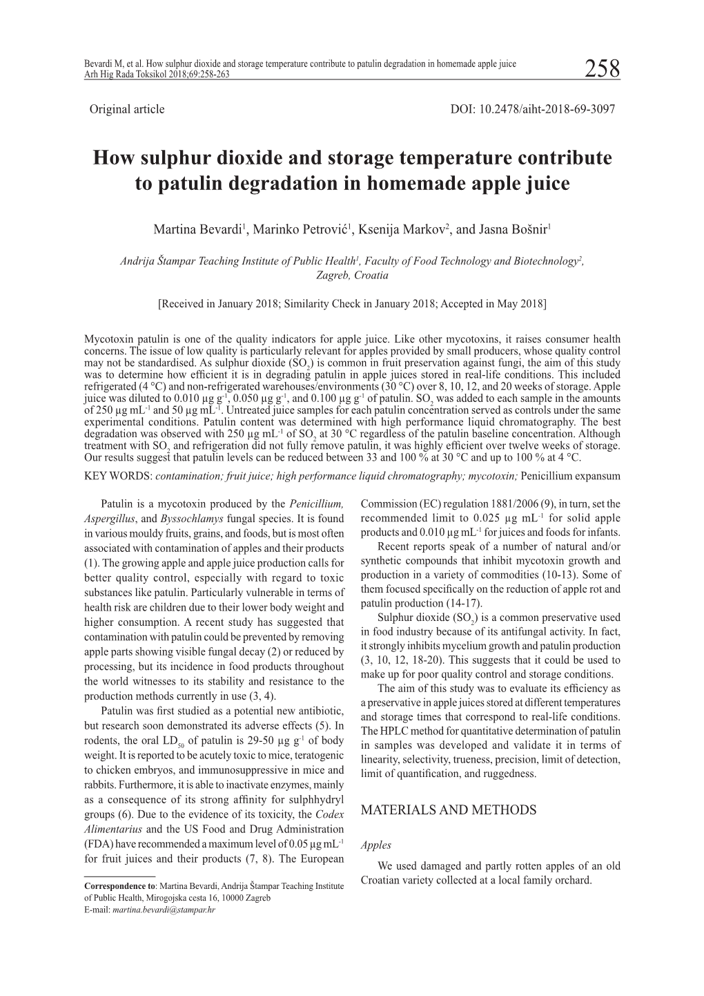 How Sulphur Dioxide and Storage Temperature Contribute to Patulin Degradation in Homemade Apple Juice Arh Hig Rada Toksikol 2018;69:258-263 258