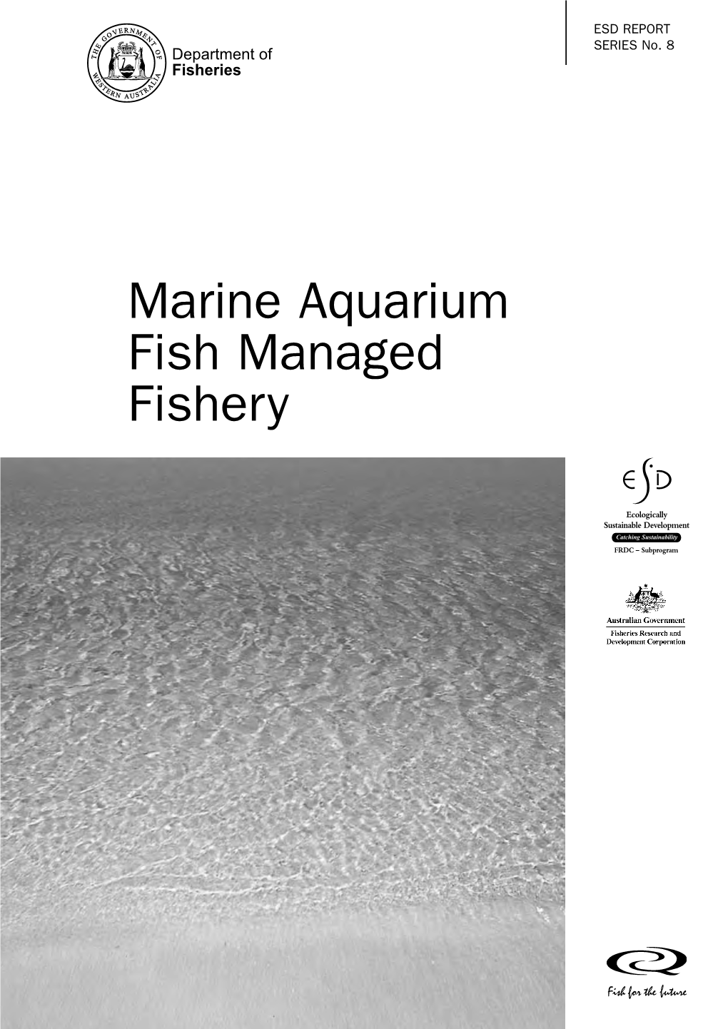 Marine Aquarium Fish Managed Fishery
