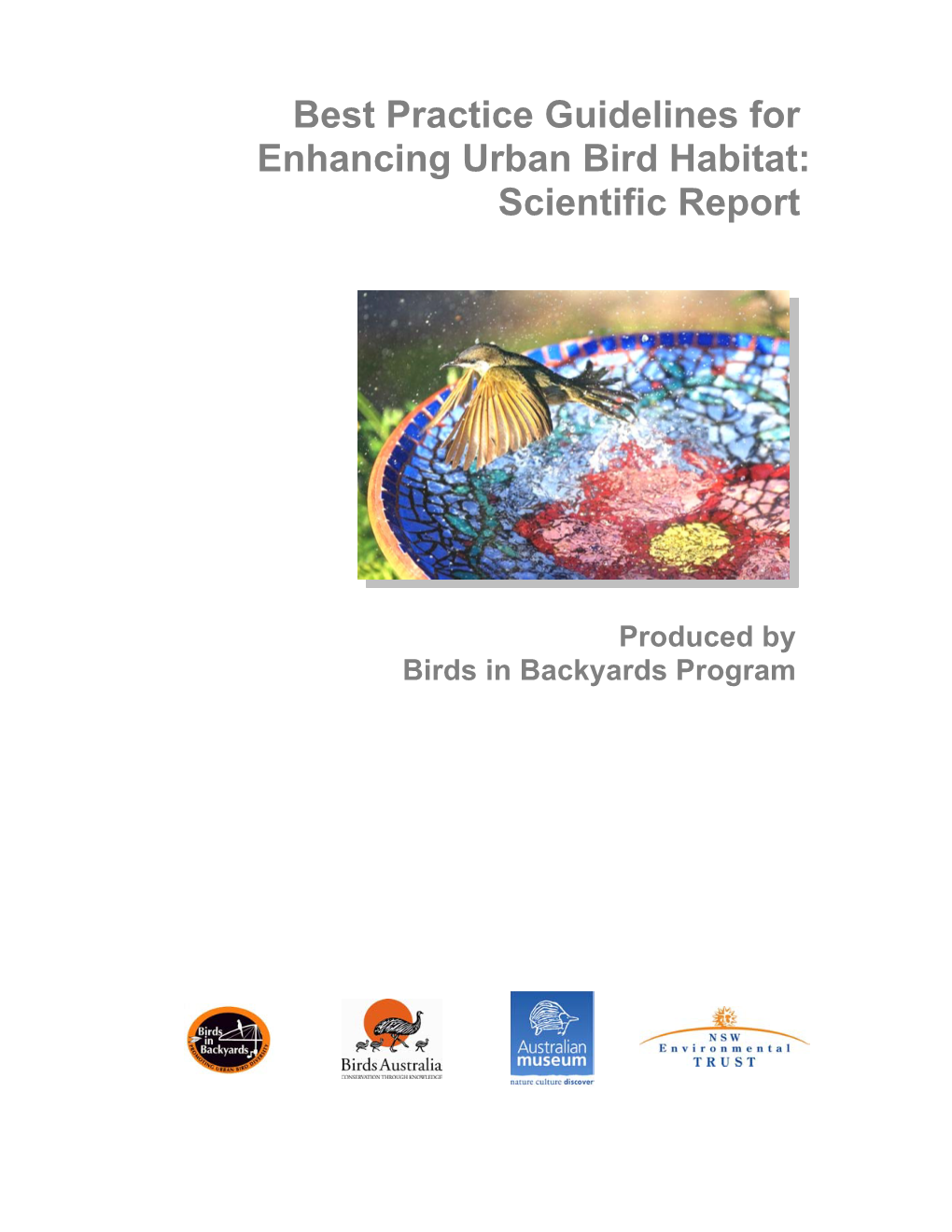 Best Practice Guidelines for Enhancing Urban Bird Habitat: Scientific Report