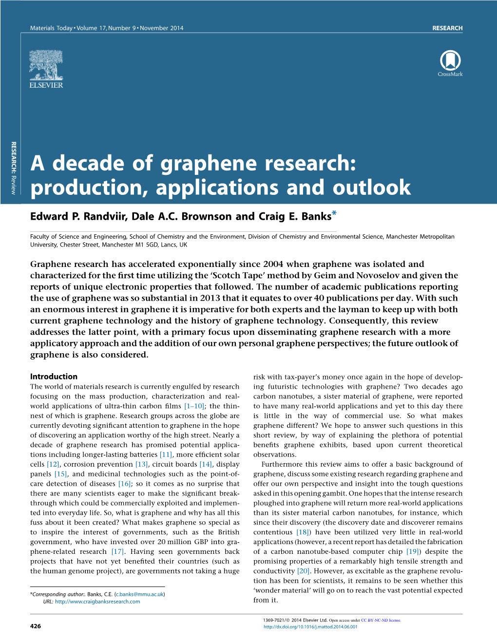 A Decade of Graphene Research: Production, Applications