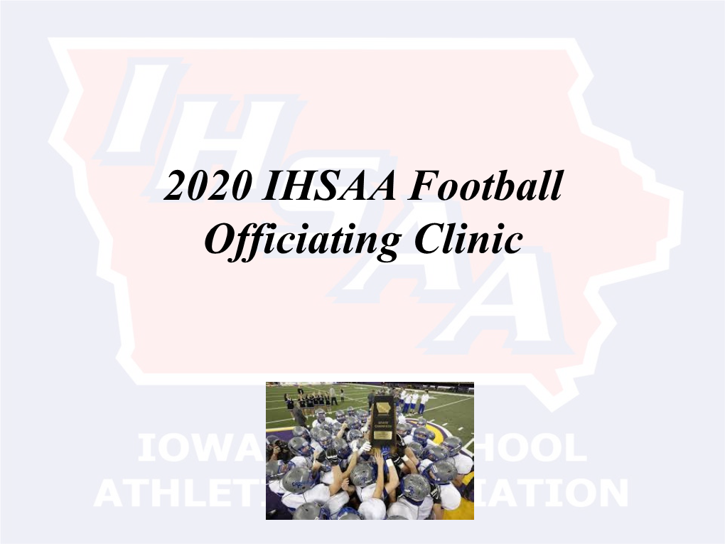 2020 IHSAA Football Officiating Clinic