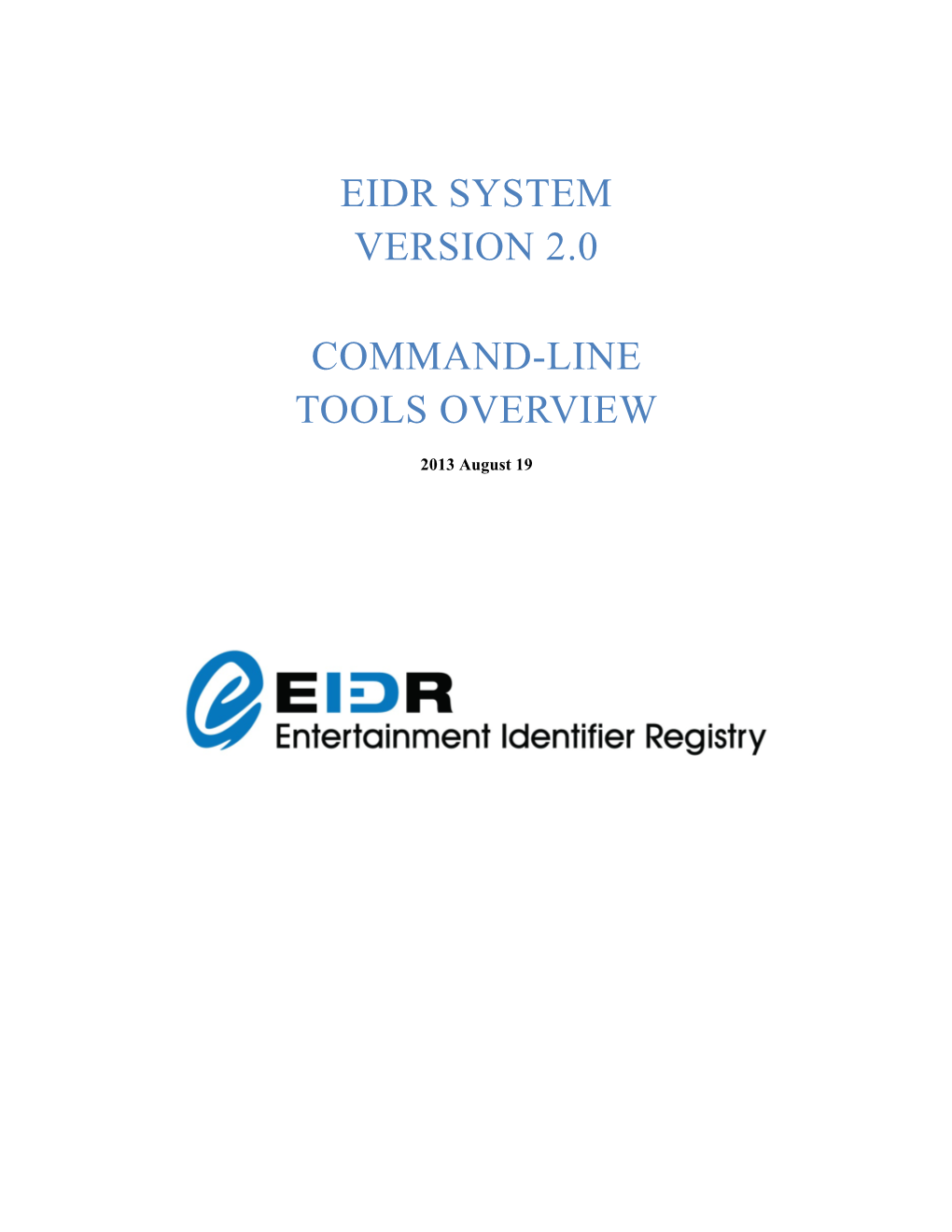 Eidr System Version 2.0 Command-Line Tools Overview