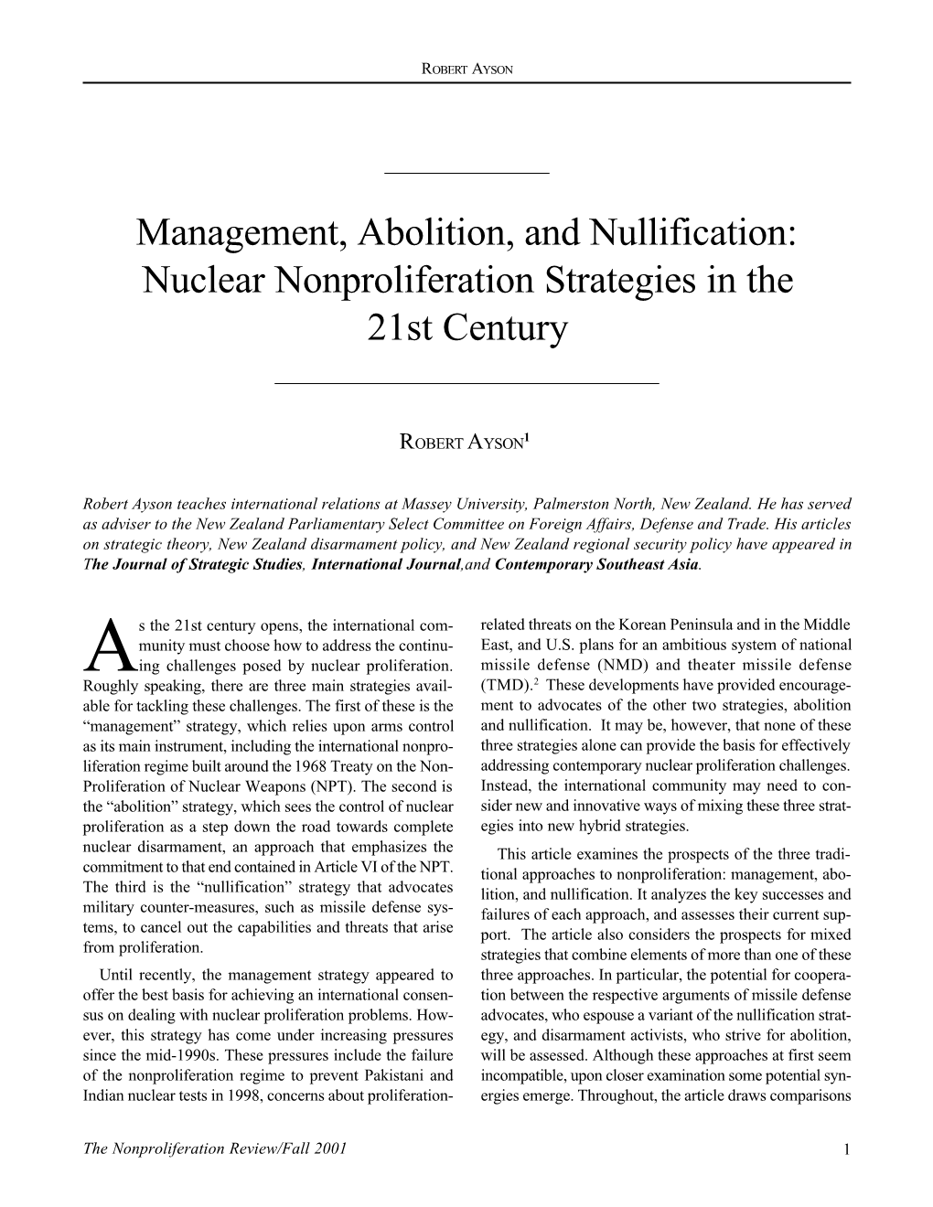 Management, Abolition, and Nullification: Nuclear Nonproliferation Strategies in the 21St Century