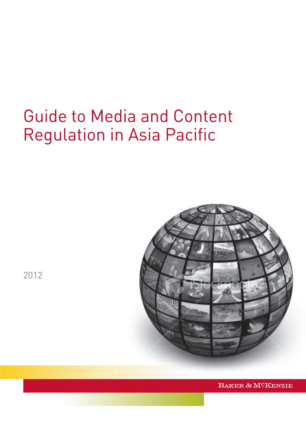 Guide to Media and Content Regulation in Asia Pacific