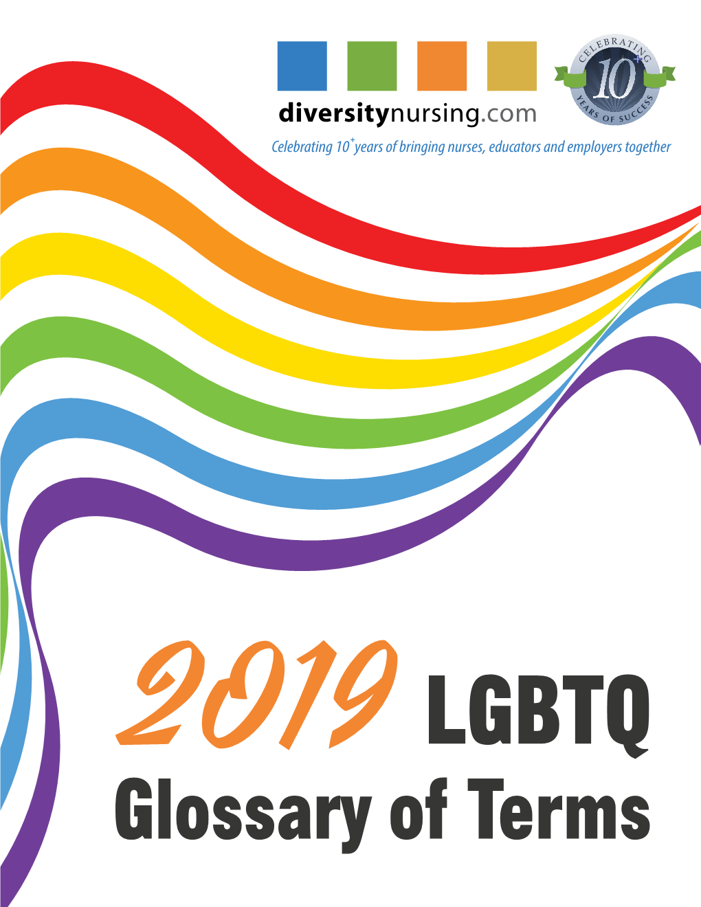 2019 LGBTQ Glossary of Terms 2019 LGBTQ Glossary of Terms