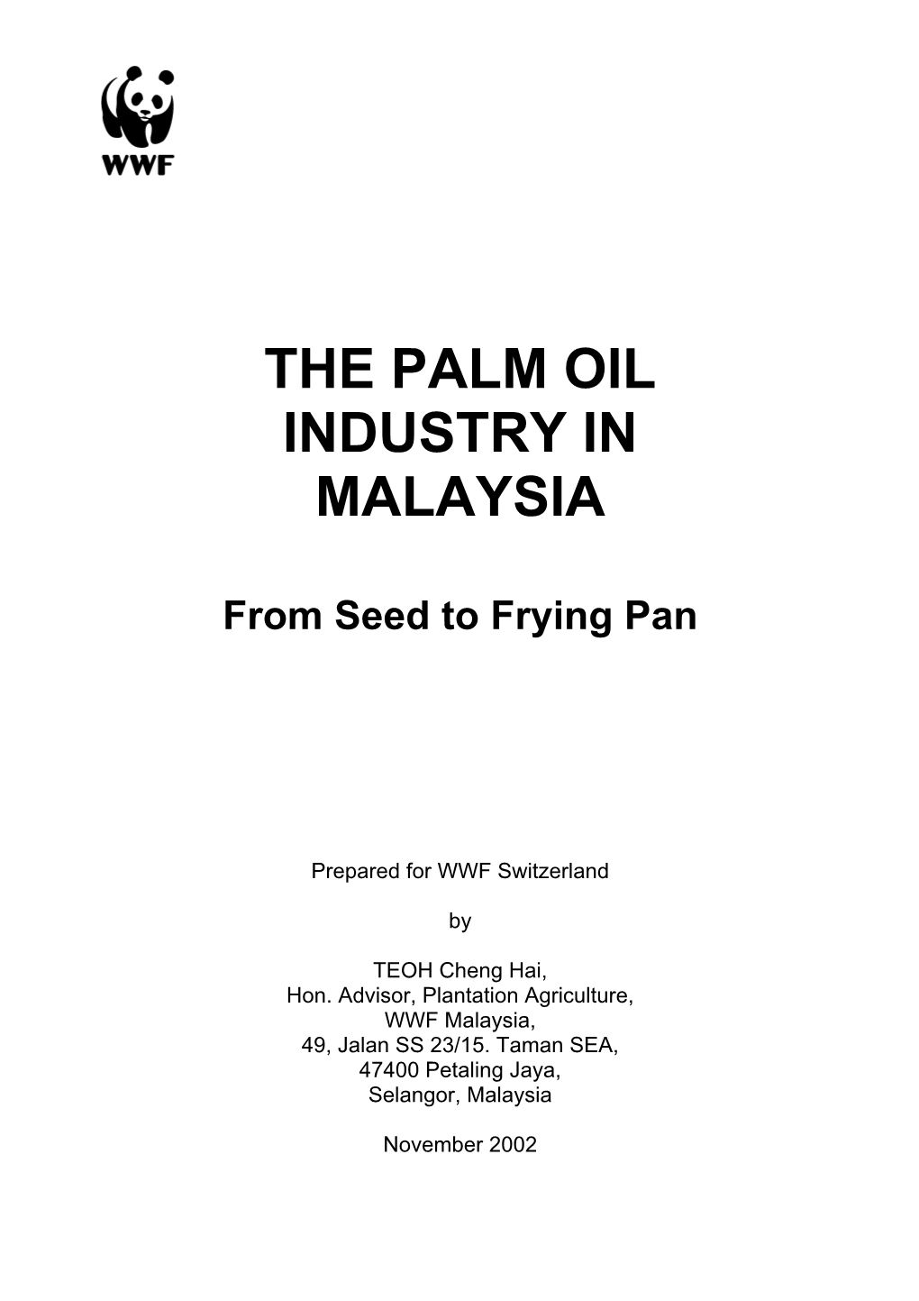 The Palm Oil Industry in Malaysia