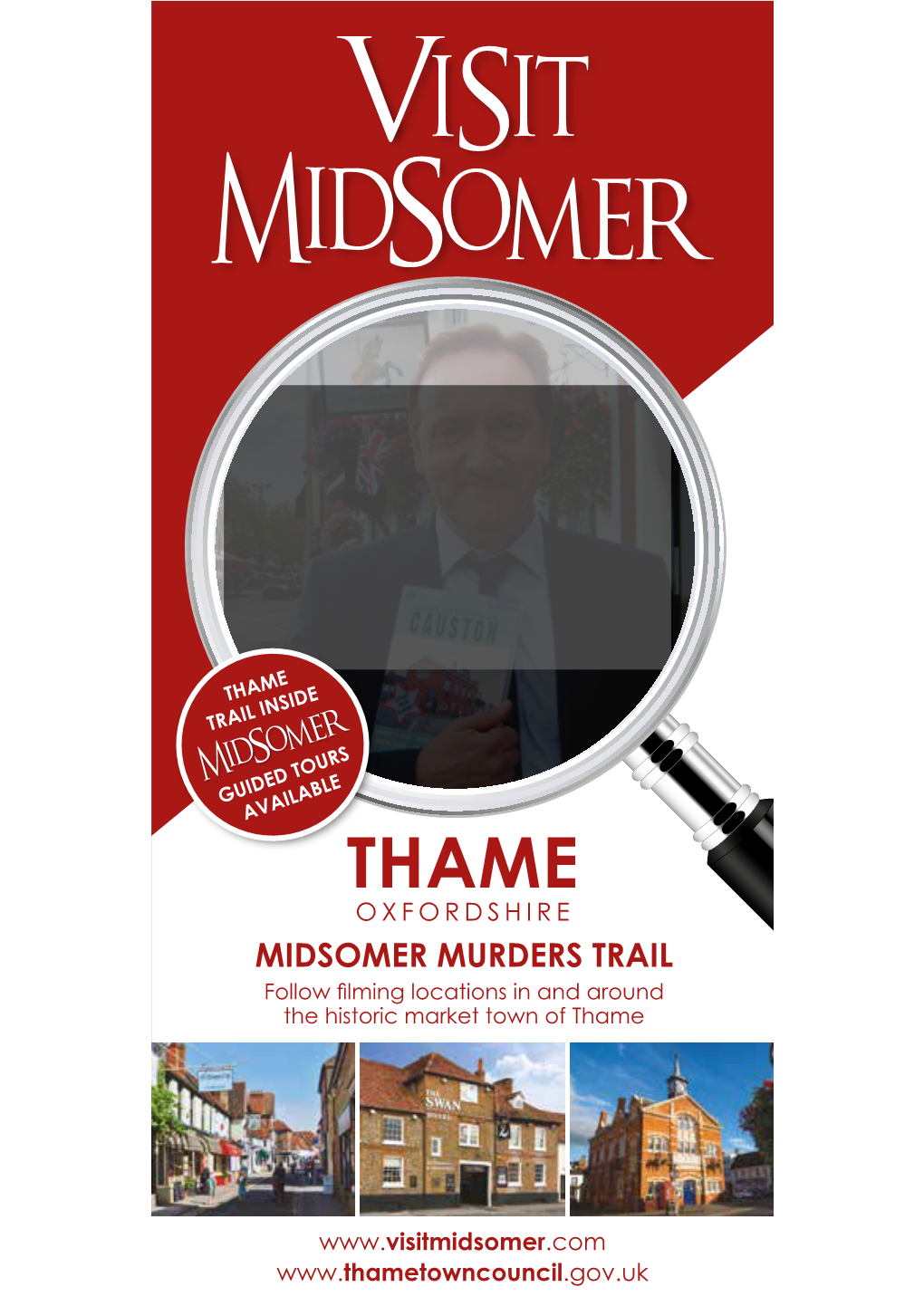 MIDSOMER MURDERS TRAIL Follow Flming Locations in and Around the Historic Market Town of Thame
