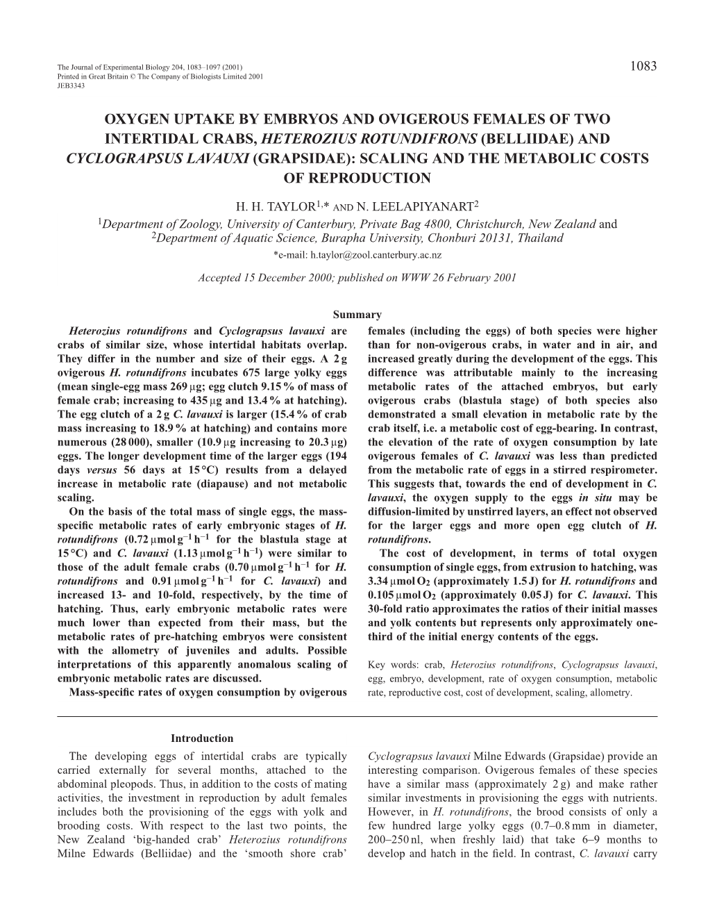 Metabolic Cost of Reproduction in Female Crabs 1085 Were Allowed to Settle for 5 H While Aerated Pasteurized Sea Individual Measurements ﬁrst Scaled to 2 G Crab Mass