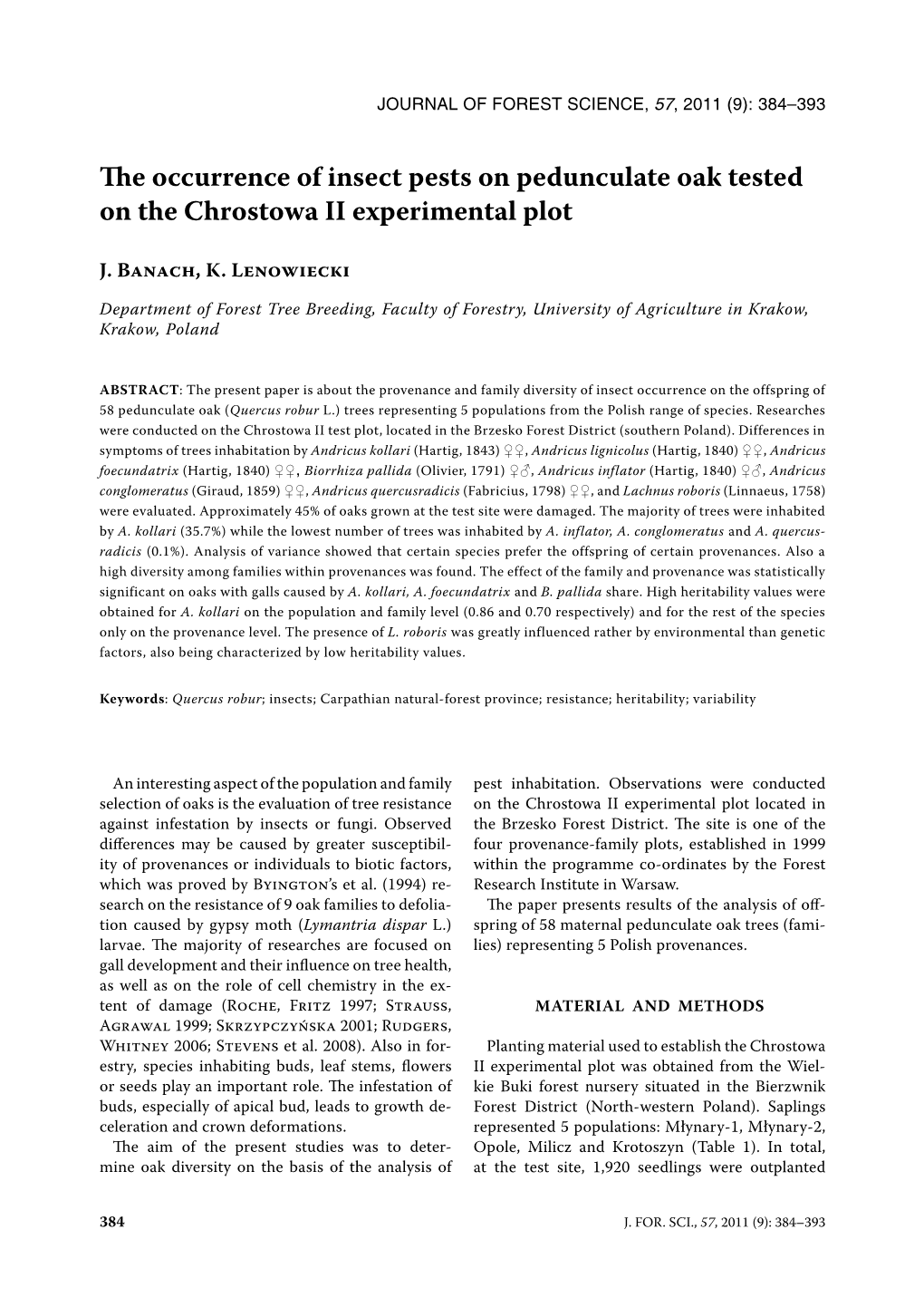The Occurrence of Insect Pests on Pedunculate Oak Tested on the Chrostowa II Experimental Plot