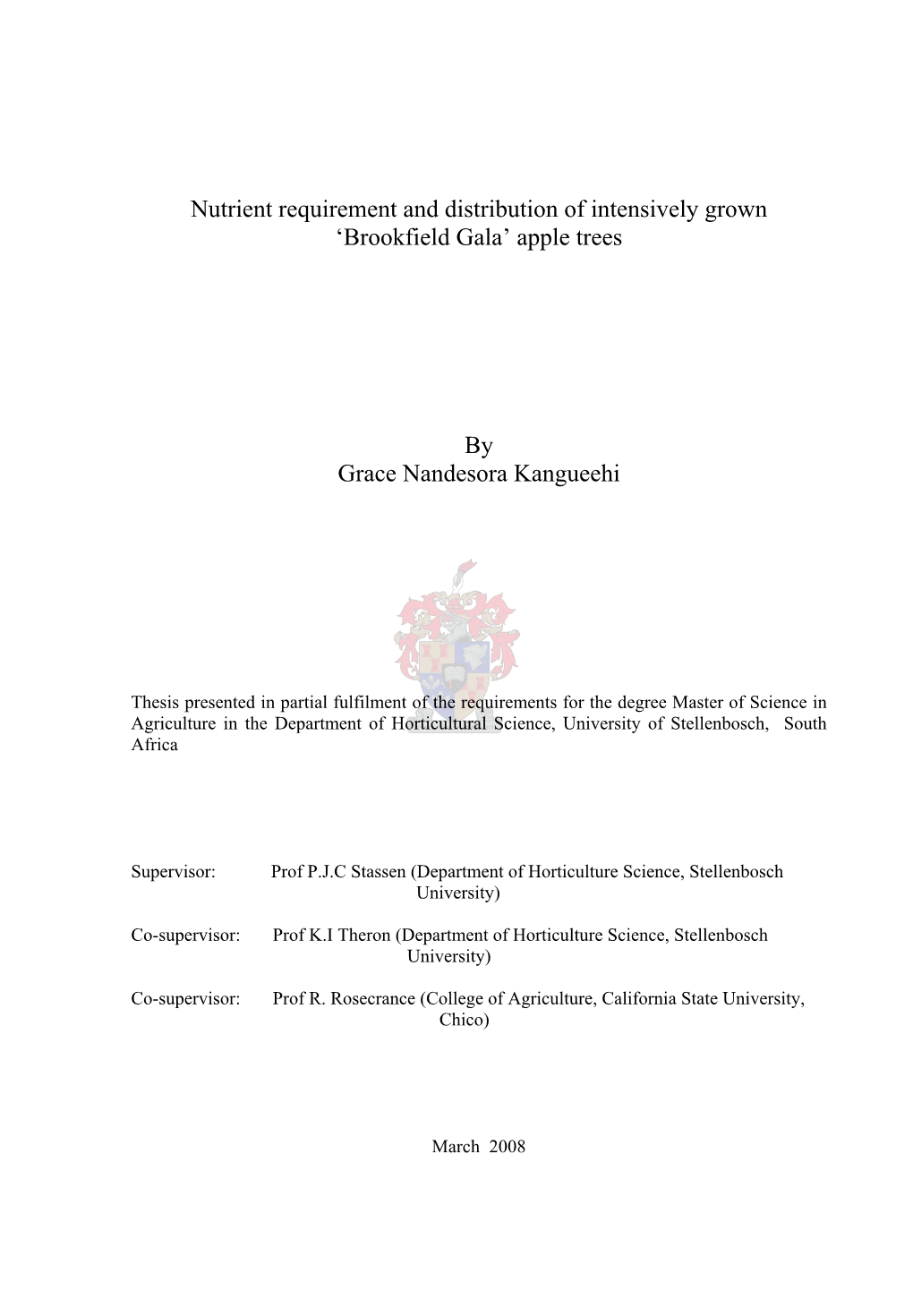 Nutrient Requirement and Distribution of Intensively Grown 'Brookfield Gala'