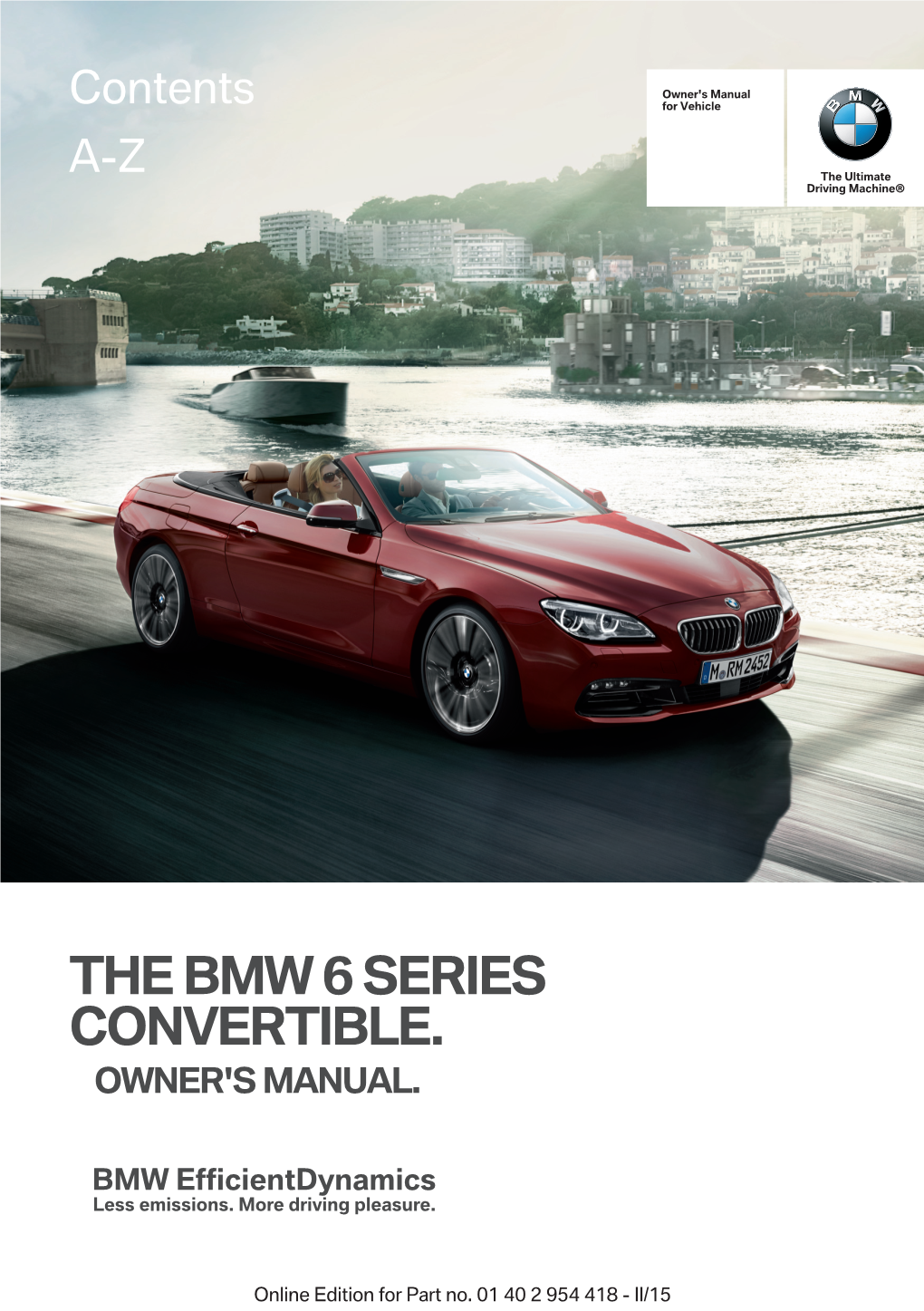 The Bmw 6 Series Convertible. Owner's Manual