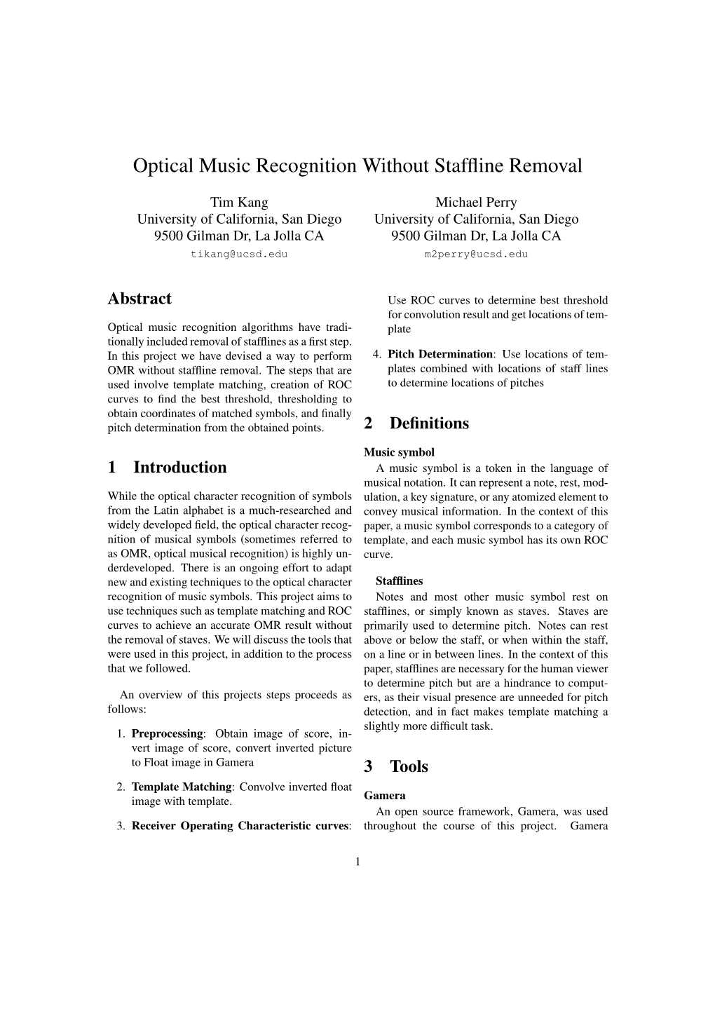 Optical Music Recognition Without Staffline Removal