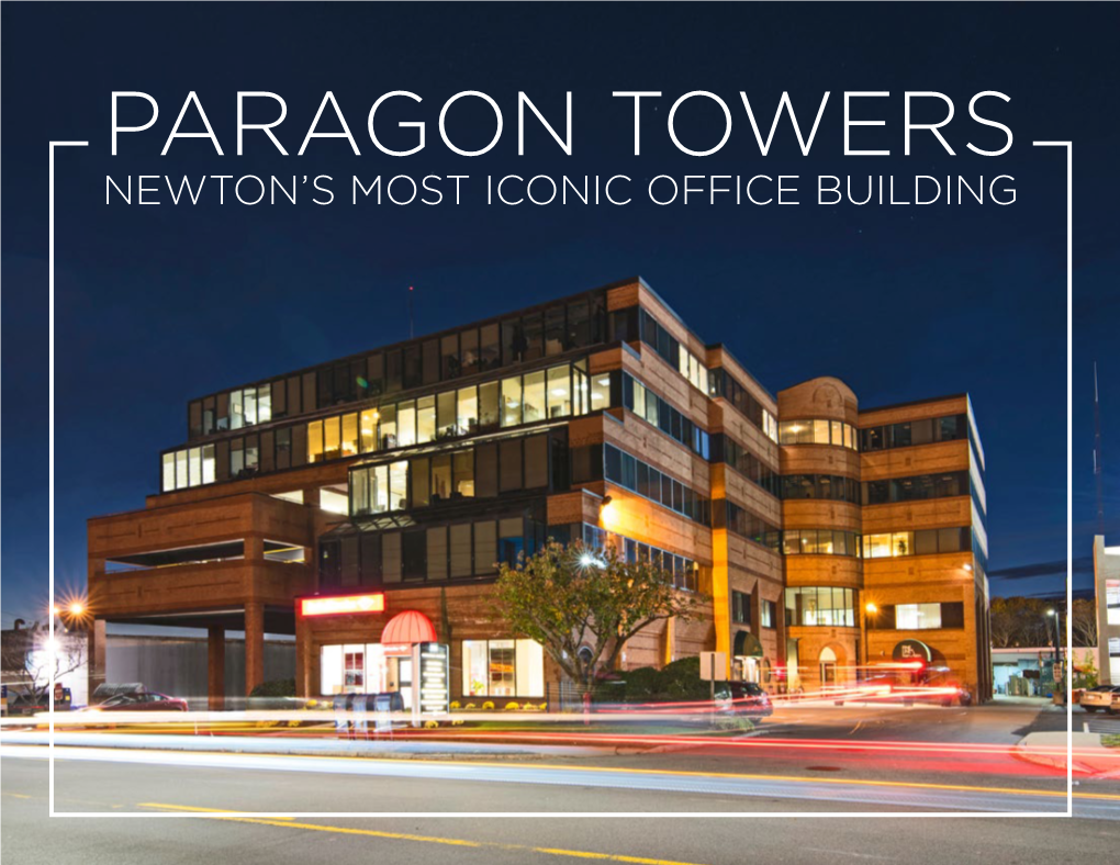 Paragon Towers Newton’S Most Iconic Office Building Executive Summary