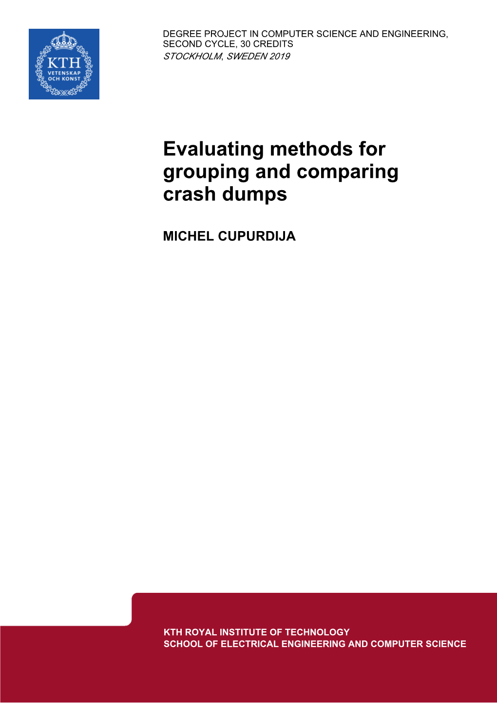 Evaluating Methods for Grouping and Comparing Crash Dumps