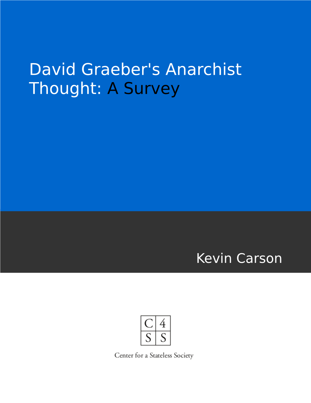 David Graeber's Anarchist Thought