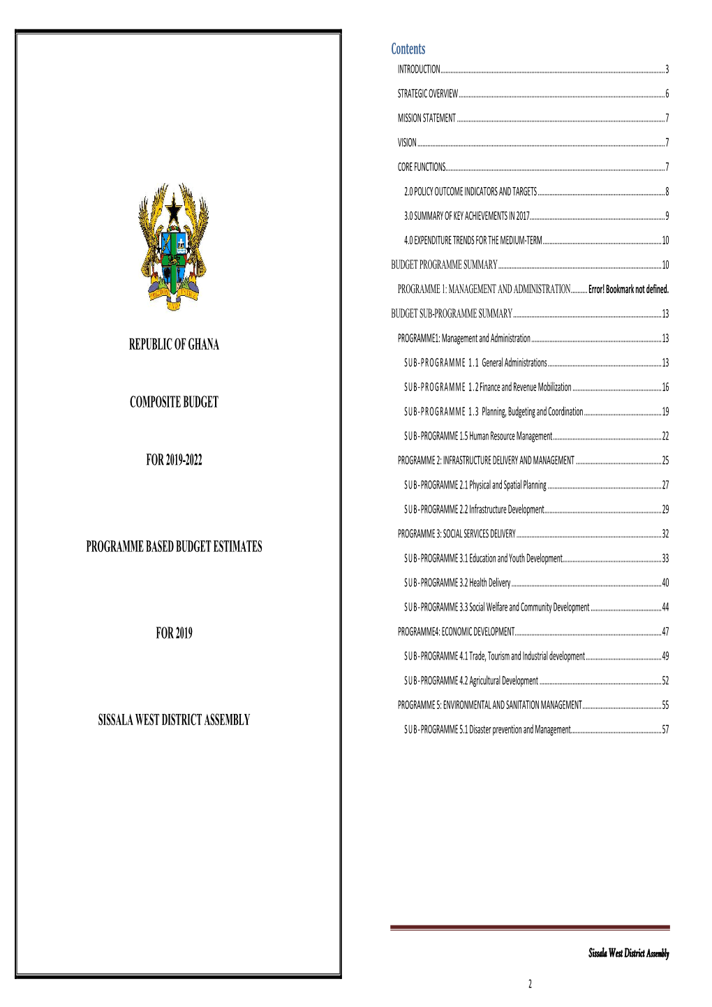 SISSALA WEST DISTRICT ASSEMBLY SUB -PROGRAMME 5.1 Disaster Prevention and Management