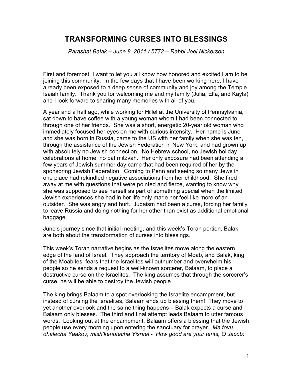 TRANSFORMING CURSES INTO BLESSINGS Parashat Balak – June 8, 2011 / 5772 – Rabbi Joel Nickerson