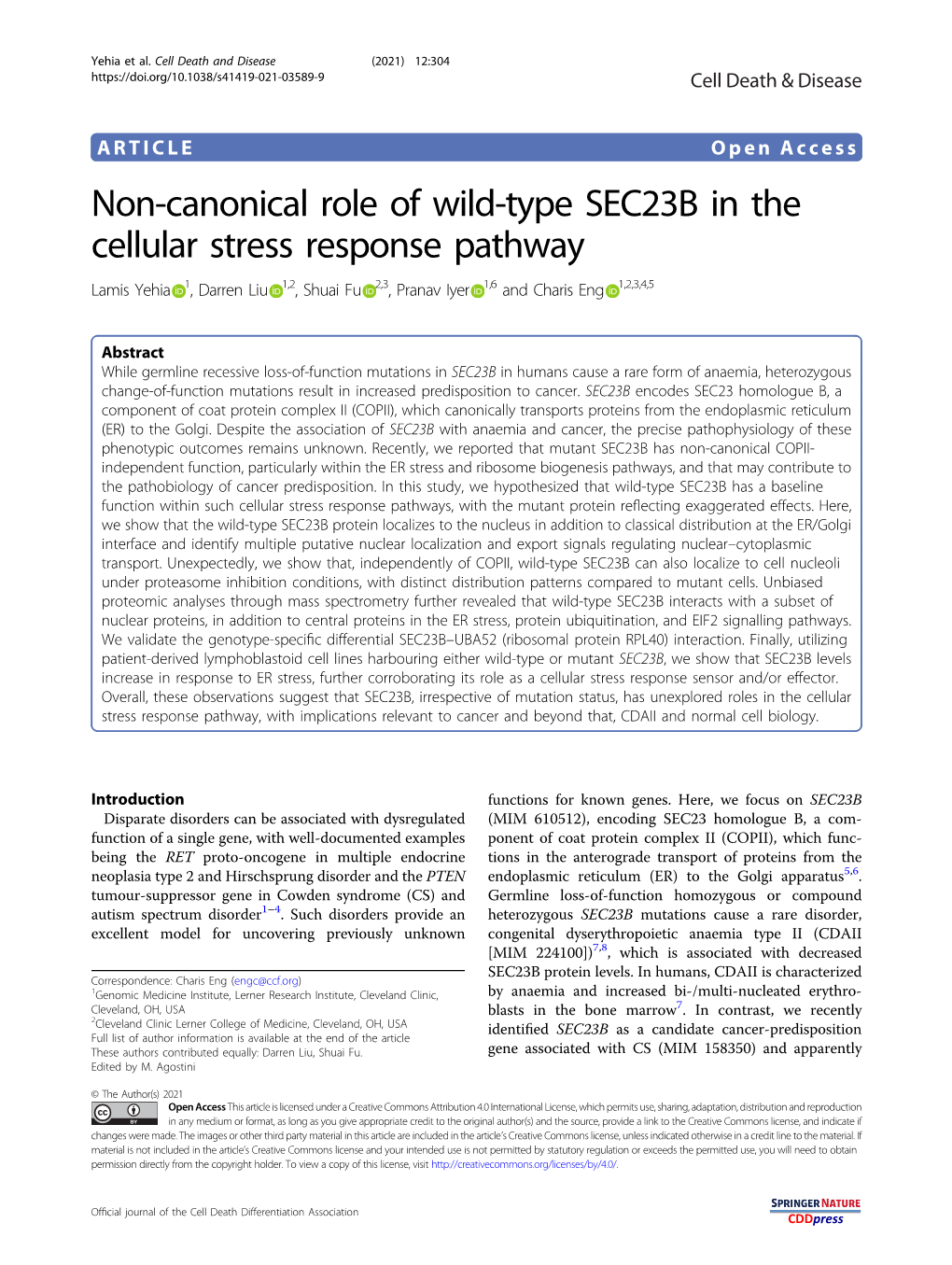 Non-Canonical Role of Wild-Type SEC23B in the Cellular Stress Response Pathway Lamis Yehia 1, Darren Liu 1,2,Shuaifu 2,3,Pranaviyer 1,6 and Charis Eng 1,2,3,4,5