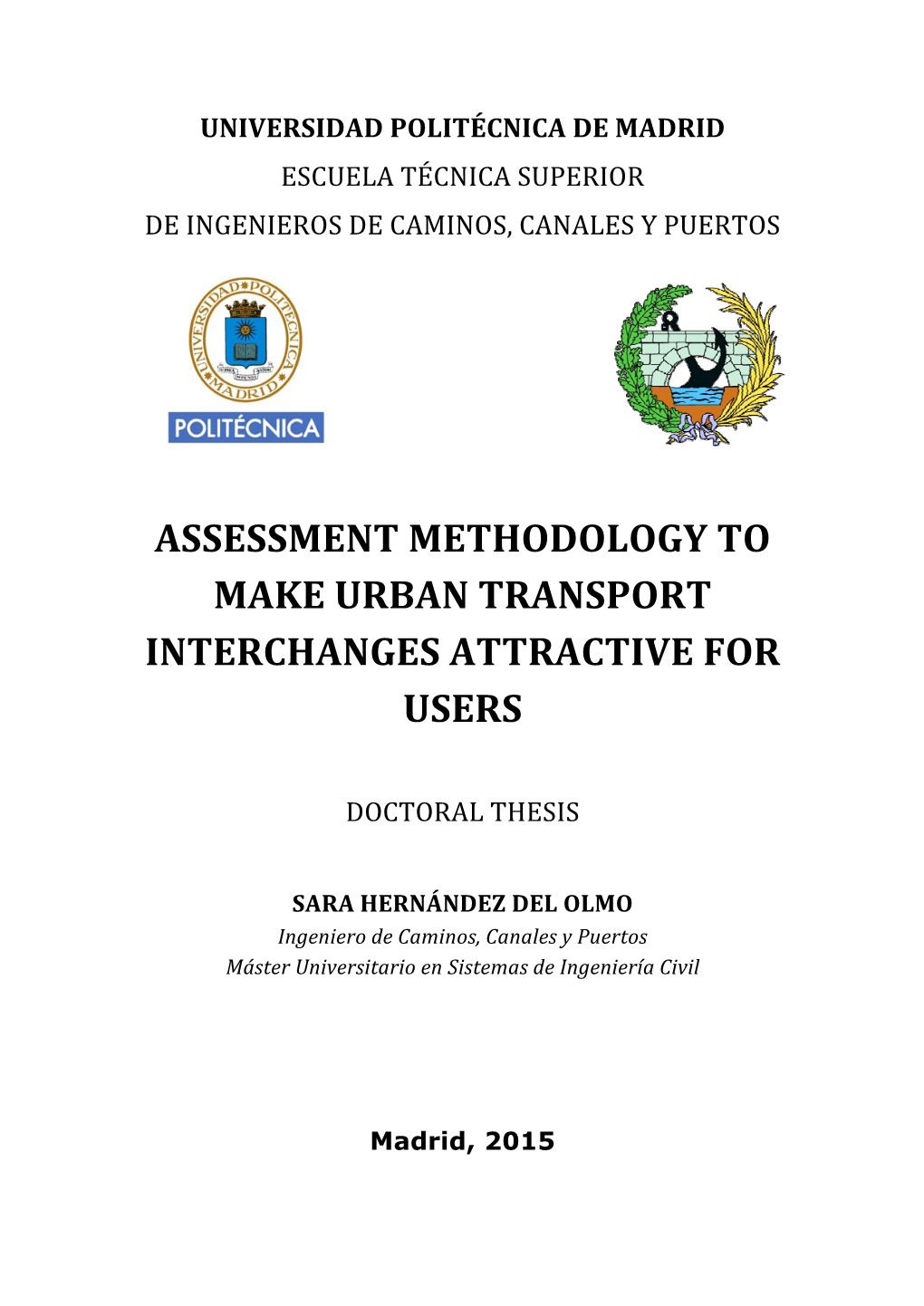 Assessment Methodology to Make Urban Transport Interchanges Attractive for Users