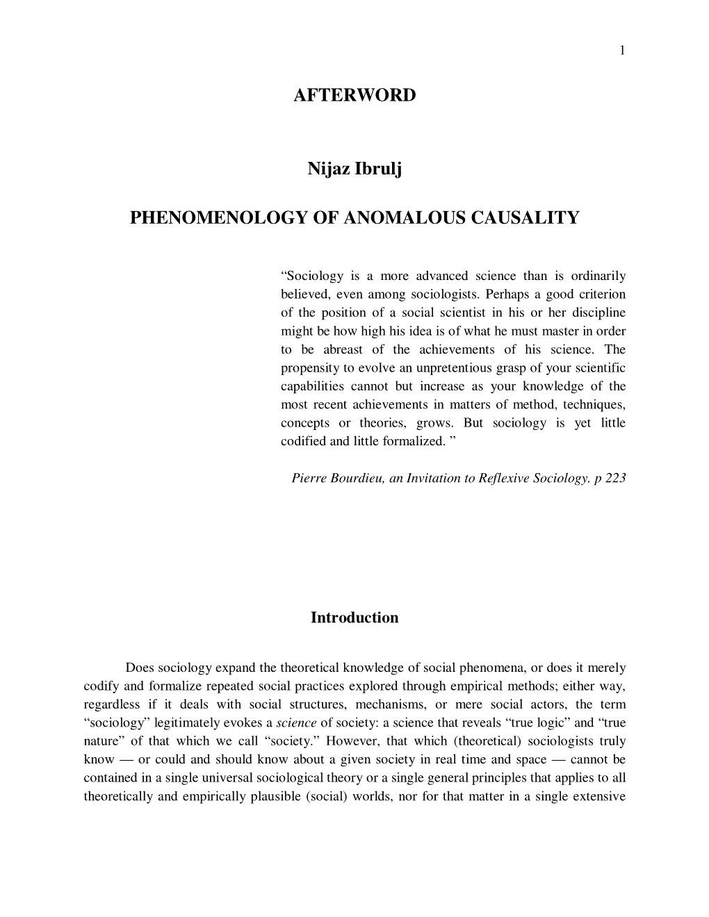 AFTERWORD Nijaz Ibrulj PHENOMENOLOGY of ANOMALOUS CAUSALITY