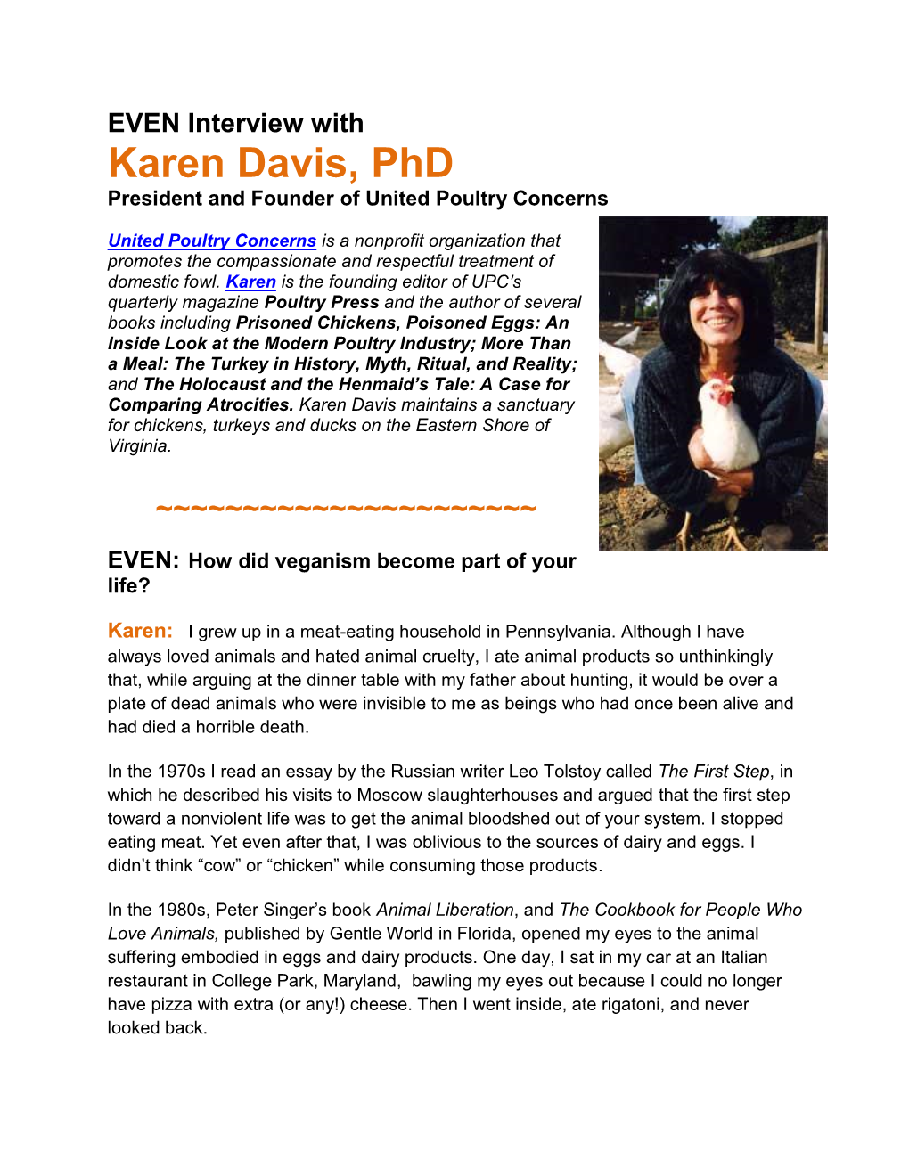 Karen Davis, Phd President and Founder of United Poultry Concerns
