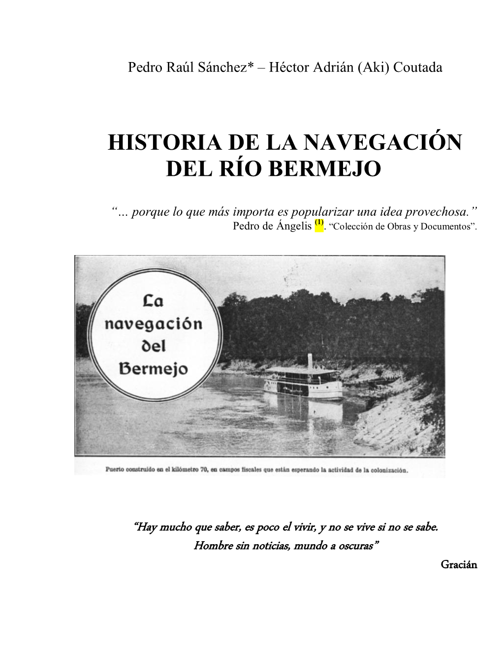 Historia De La Navegación Del Río Bermejo