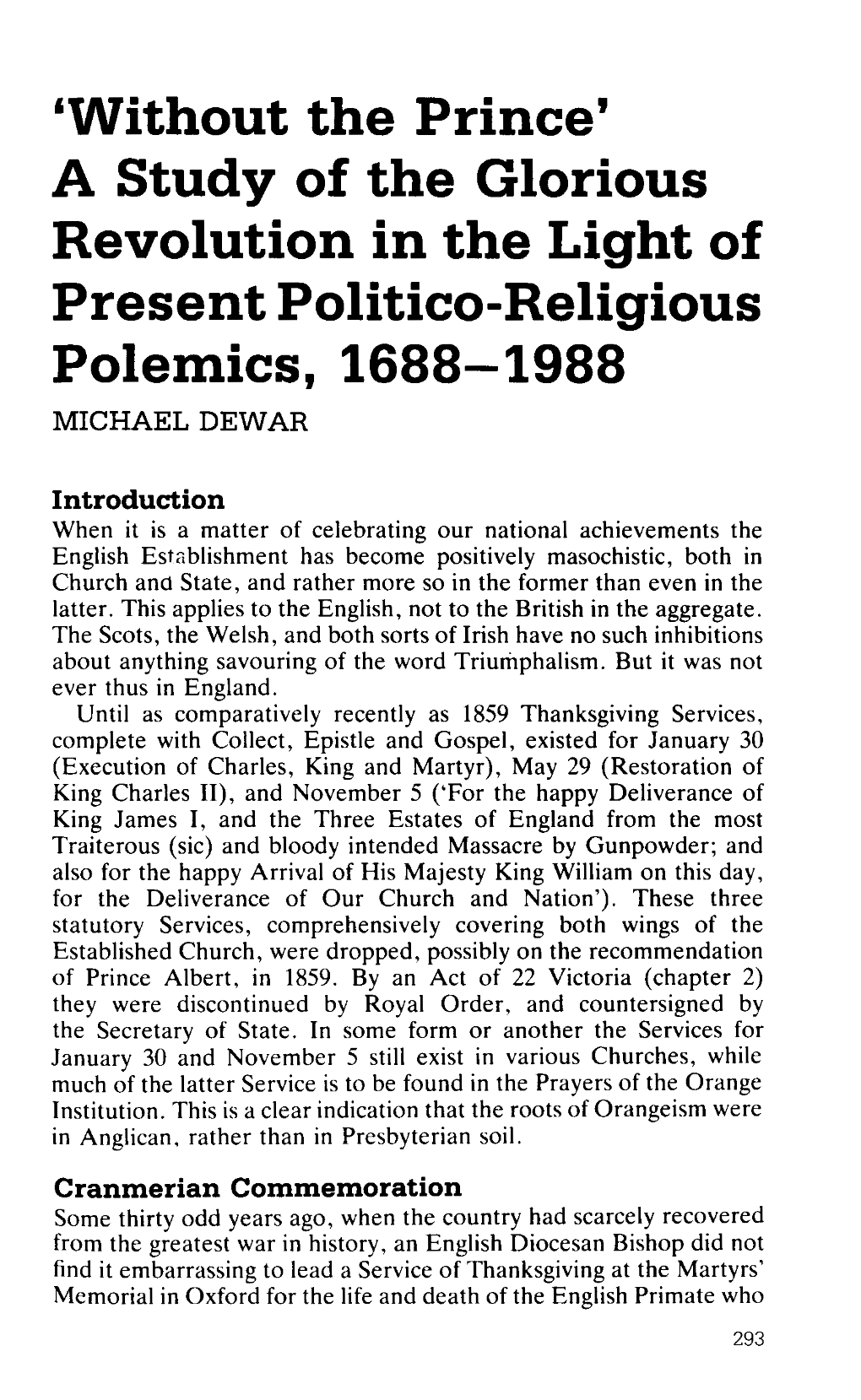 A Study of the Glorious Revolution in the Light of Present Politico-Religious Polemics, 1688-1988 MICHAEL DEWAR